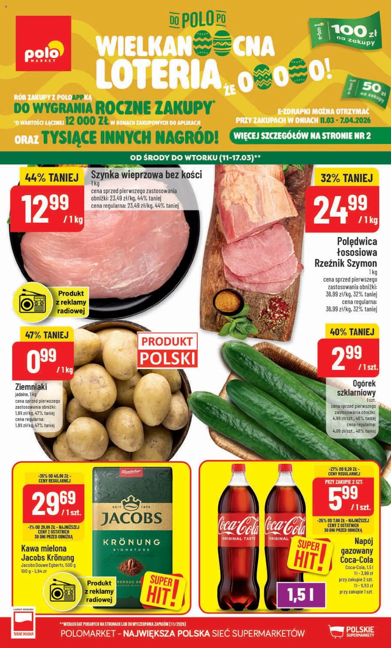 Pogląd gazetki "POLOmarket gazetka" ze sklepu POLOmarket ważnej od 11.03.2026 - Kawa, Jacobs, Ziemniaki, Ogórek, Szynka, Kawa mielona, Szynka wieprzowa