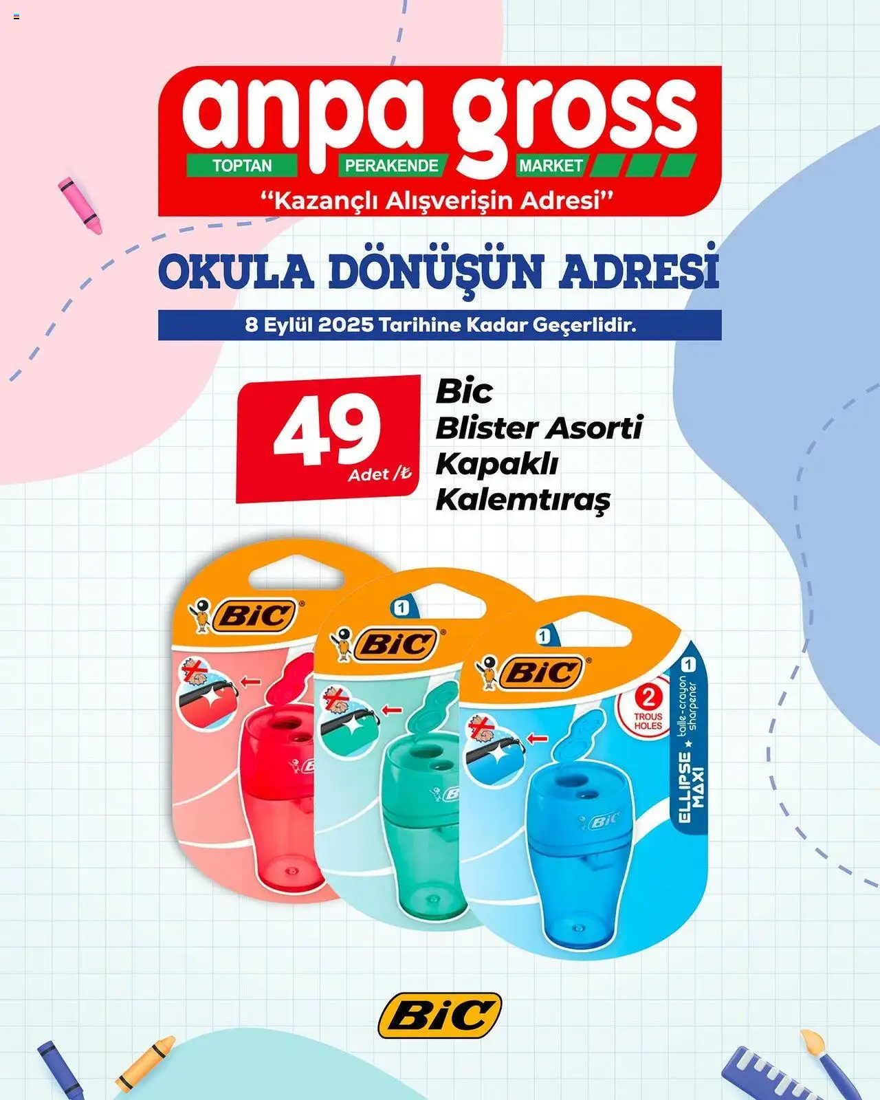 Anpa Gross Okula Dönüş - Bic (04 - 08 Eylül 2025) - Sayfa numarası 1