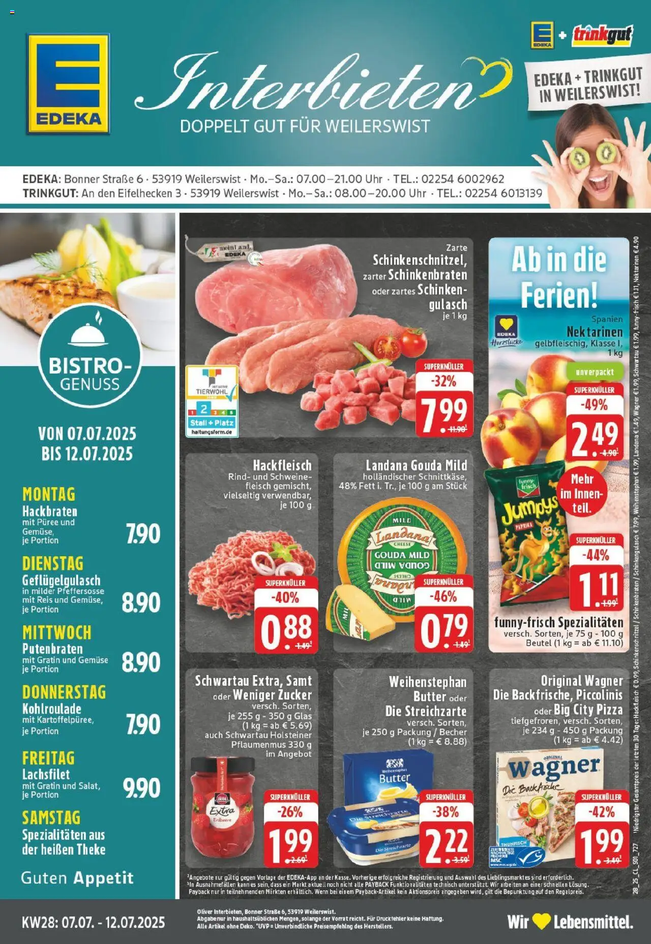 EDEKA Prospekt ab 06.07.2025 - Prospekt Weilerswist Online - Uhr, Gulasch, Gemüse, Paprika, Theke, Schweinefleisch, Spezialitäten, Weihenstephan butter