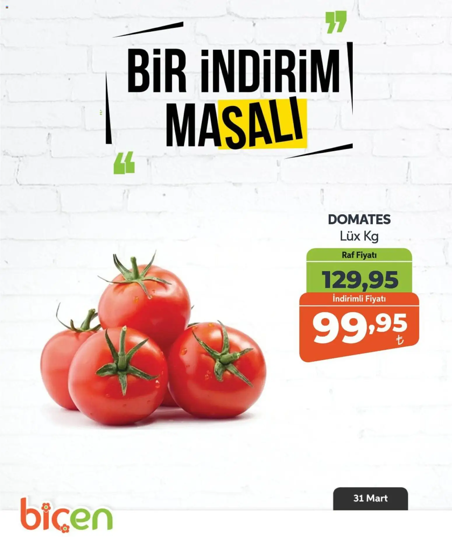 Biçen Market Biçen Market - Bir İndirim MaSalı - sebze 31.03.2026 - Broşürünün önizlemesi