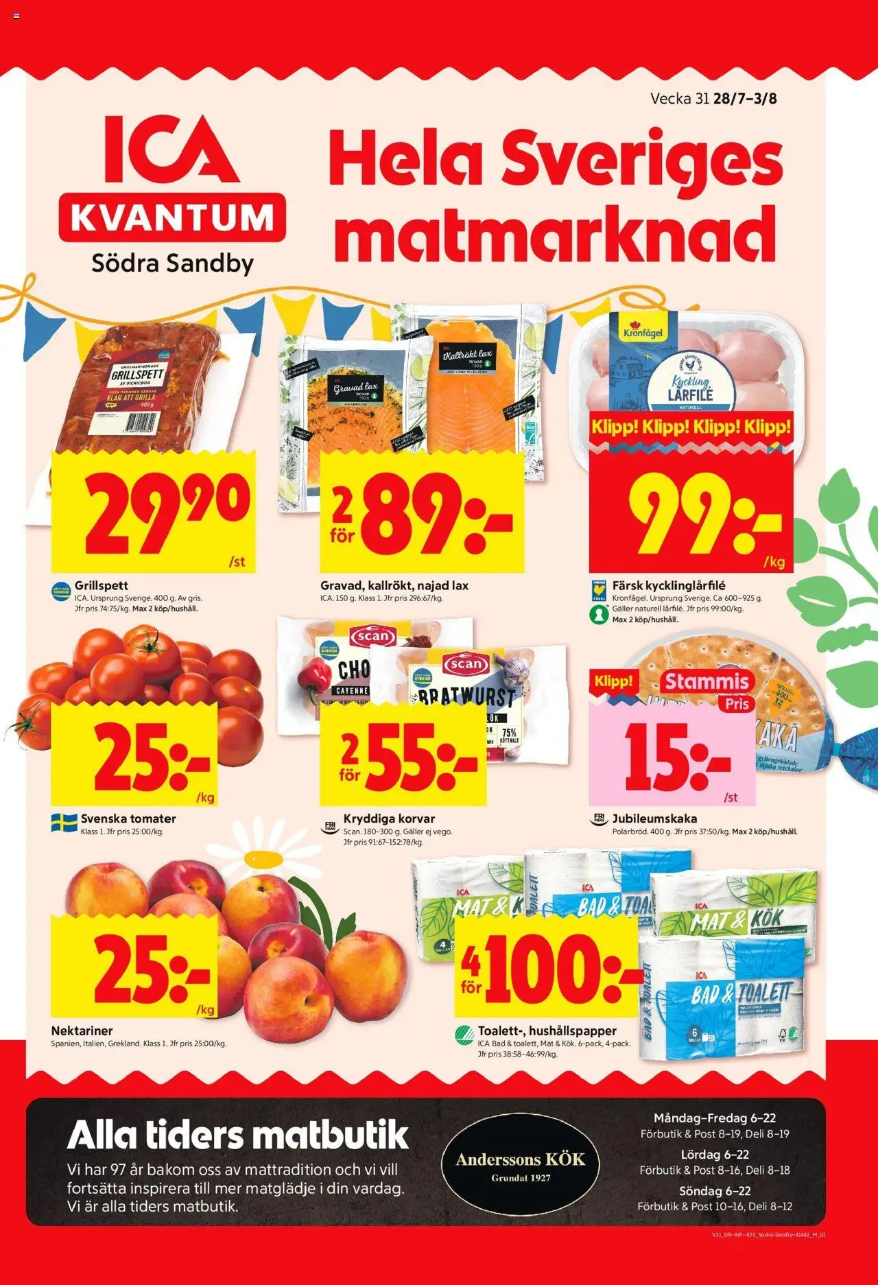 Lund är giltig 28/07 2025 > Veckans Erbjudanden gäller från 28/07/2025 till 03/08/2025 sidnummer 1 - Toalett, Lax, Grillspett, Galler, Hushållspapper, Tomater, Nektariner, Kyckling