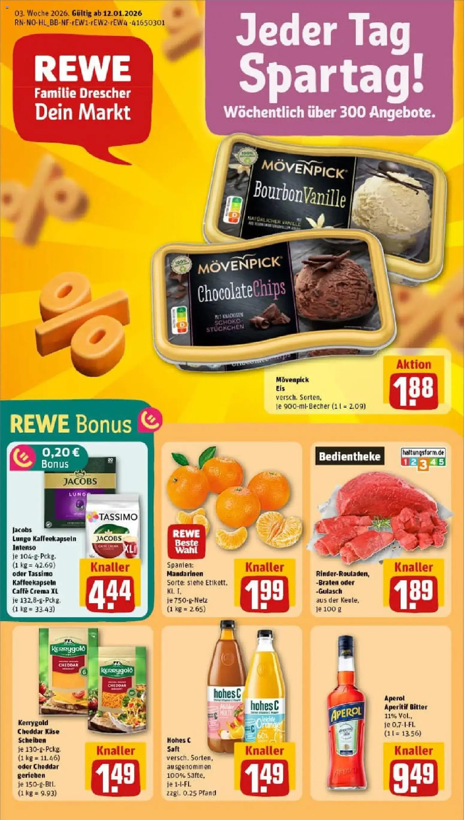 Vorschau von dem Prospekt des Geschäftes Rewe, gültig ab dem 11.01.2026 - Eis, Käse, Aperol, Tassimo, Mandarinen, Movenpick eis, Saft, Hohes c