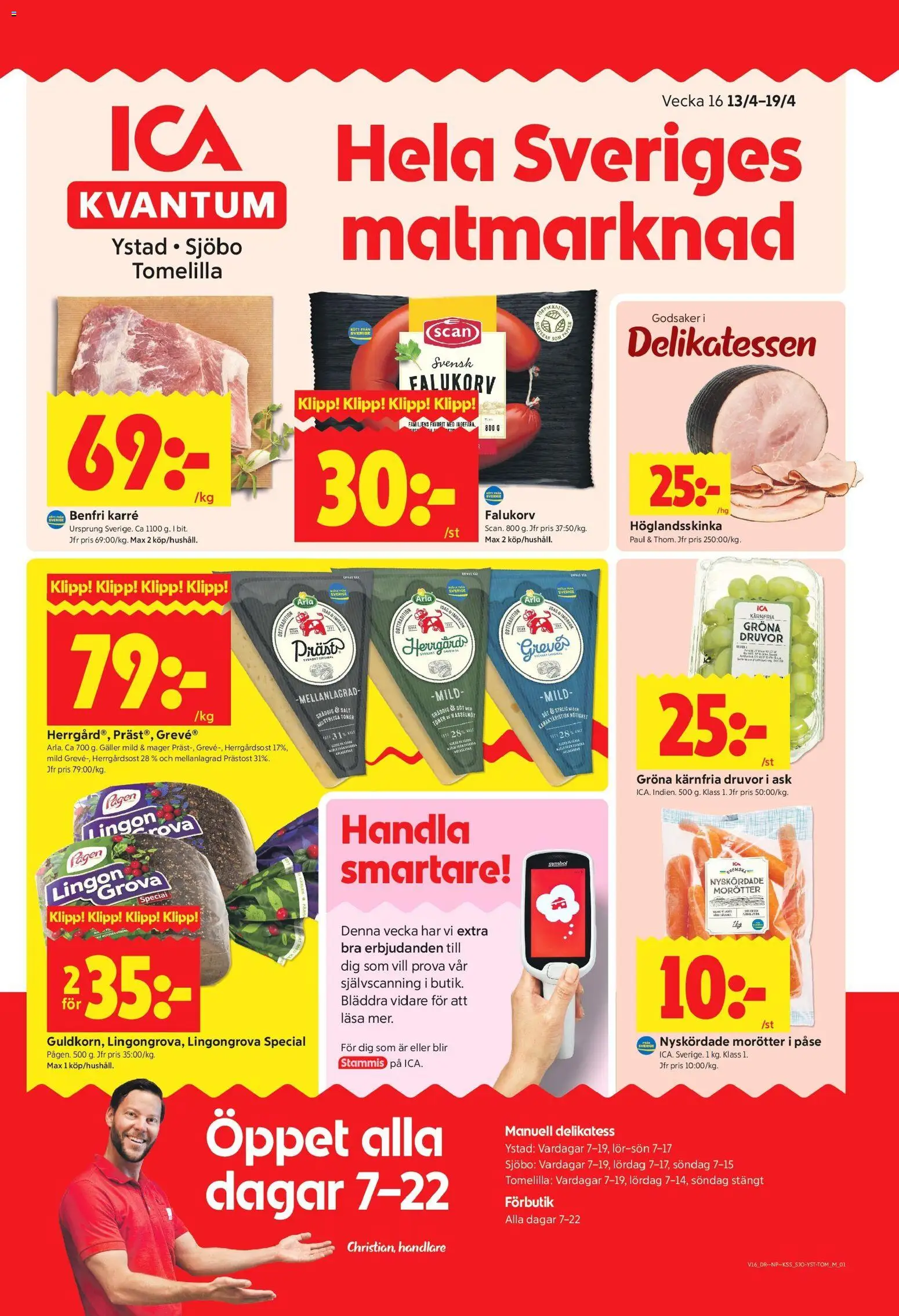 Förhandsgranska reklamblad Sjöbo från butik ICA Kvantum gäller från 13/04/2026 - Falukorv, Salt, Galler, Lingongrova, Morötter