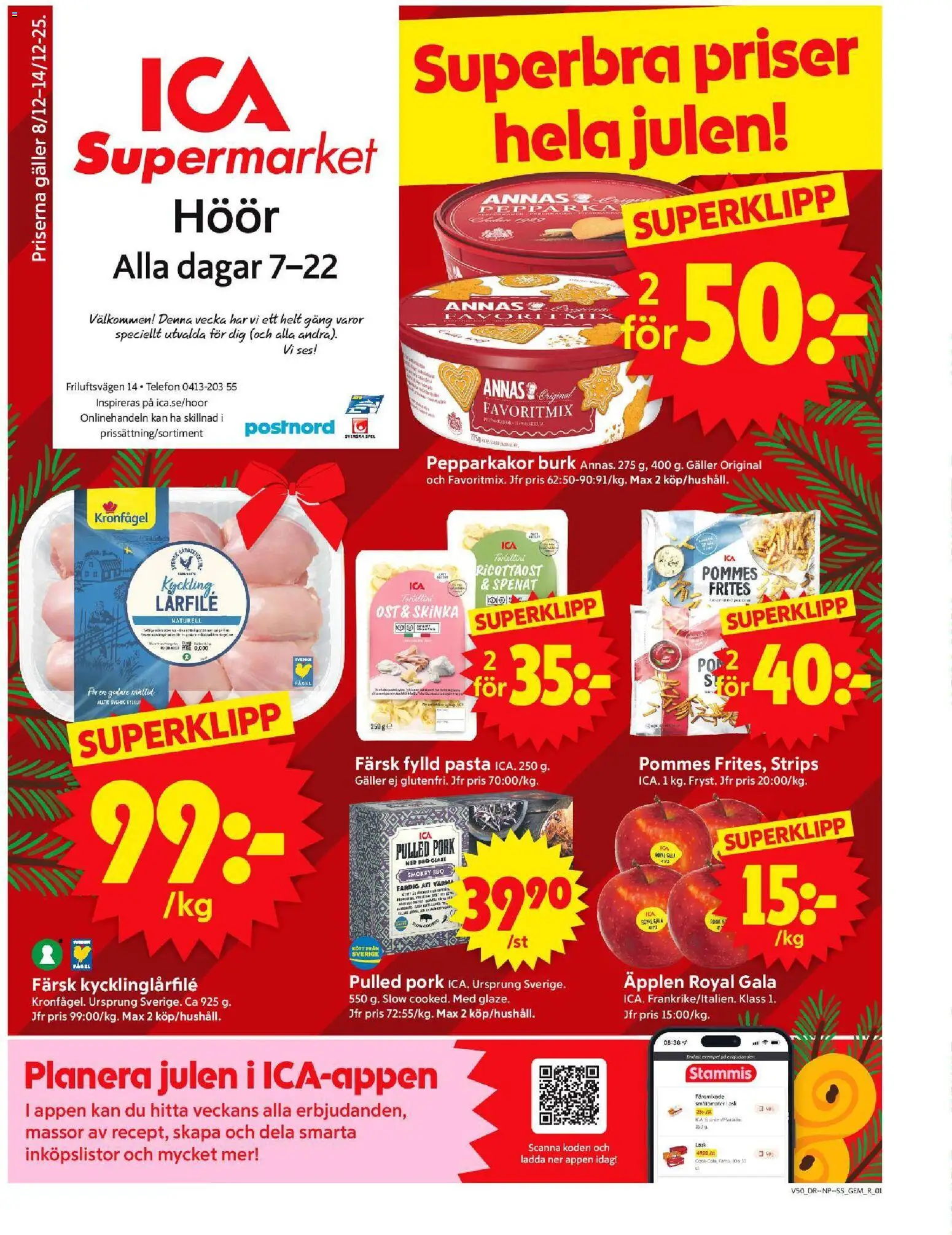 Förhandsgranska reklamblad Höör från butik ICA Supermarket gäller från 08/12/2025 - Äpplen, Pasta, Telefon, Pulled pork, Ost, Spenat, Peppar, Skinka