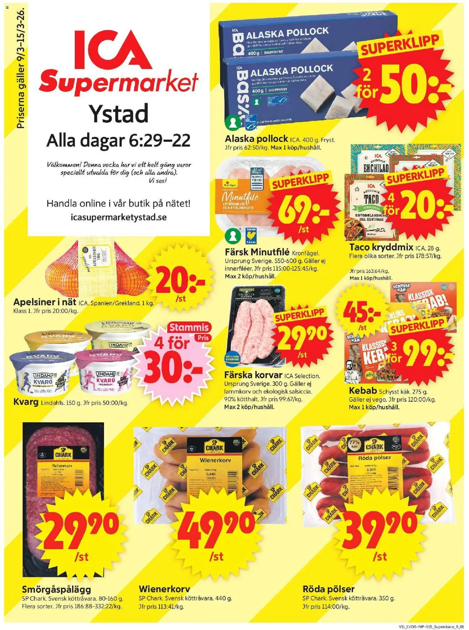 Förhandsgranska reklamblad Ystad från butik ICA Supermarket gäller från 09/03/2026