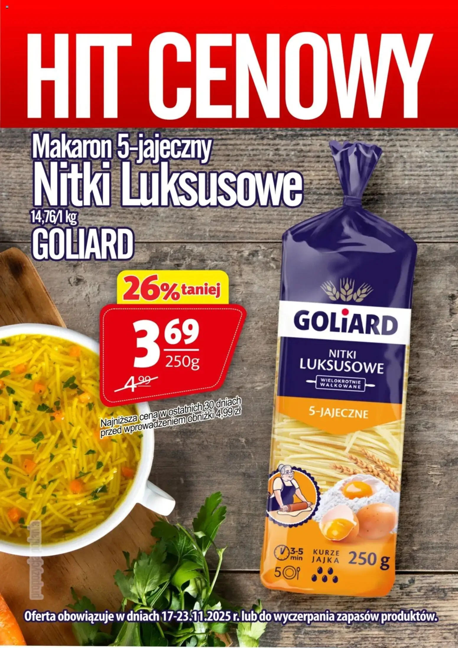 Pogląd gazetki "Promocja - Makaron Nitki Luksusowe Goliard" ze sklepu Prim Market ważnej od 17.11.2025
