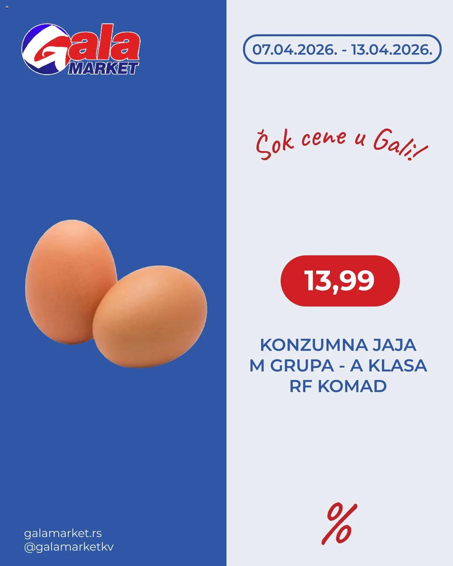 Pregled Gala MARKET kataloga - važi od 07.04.2026 - Jaja, Sok
