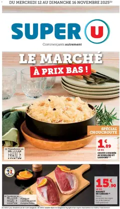 Prévisualisation de Le marché à prix bas ! Spécial Choucroute du magasin Super U formulaire valide 12/11/2025