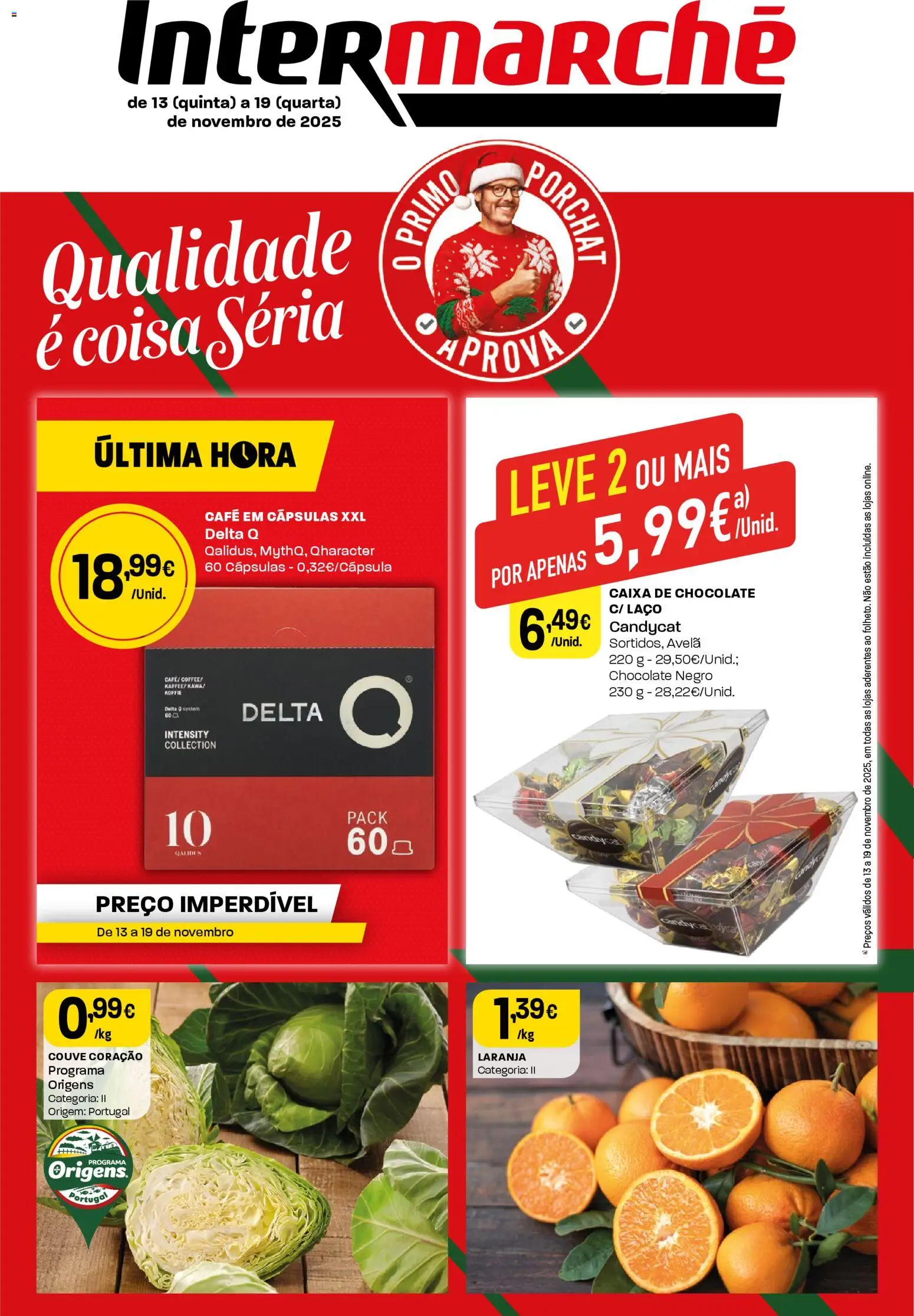 Pré-visualização do folheto da loja Intermarché válida a partir de 13/11/2025 - Café, Chocolate, Caixa, Delta q, Couve, Cápsulas
