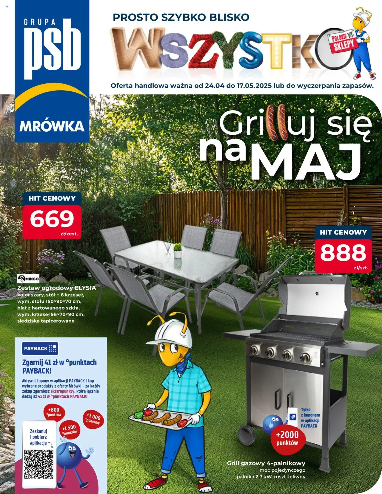 MRÓWKA Gazetka 24.04.2025 - 17.05.2025 - Gazetka promocyjna - Numer strony 1 - Zestaw ogrodowy, Grill, Grill gazowy, Ruszt, Stół