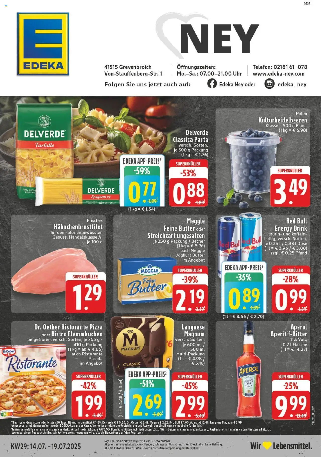 EDEKA Prospekt ab 13.07.2025 - Prospekt Grevenbroich-Südstadt Online - Pizza, Telefon, Butter, Pasta, Joghurt, Spaghetti, Zucker, Ristorante