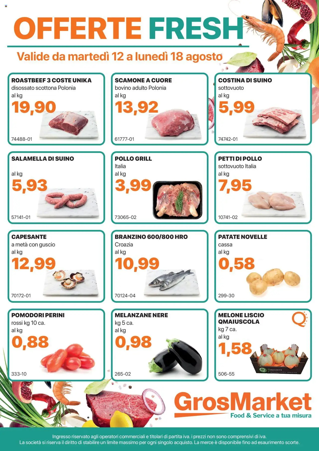 Volantino Sogegross valido da 12/08/2025 numero di pagina 1 - Pollo, Melanzane, Bovino, Patate, Melone, Suino, Pomodori, Salamella
