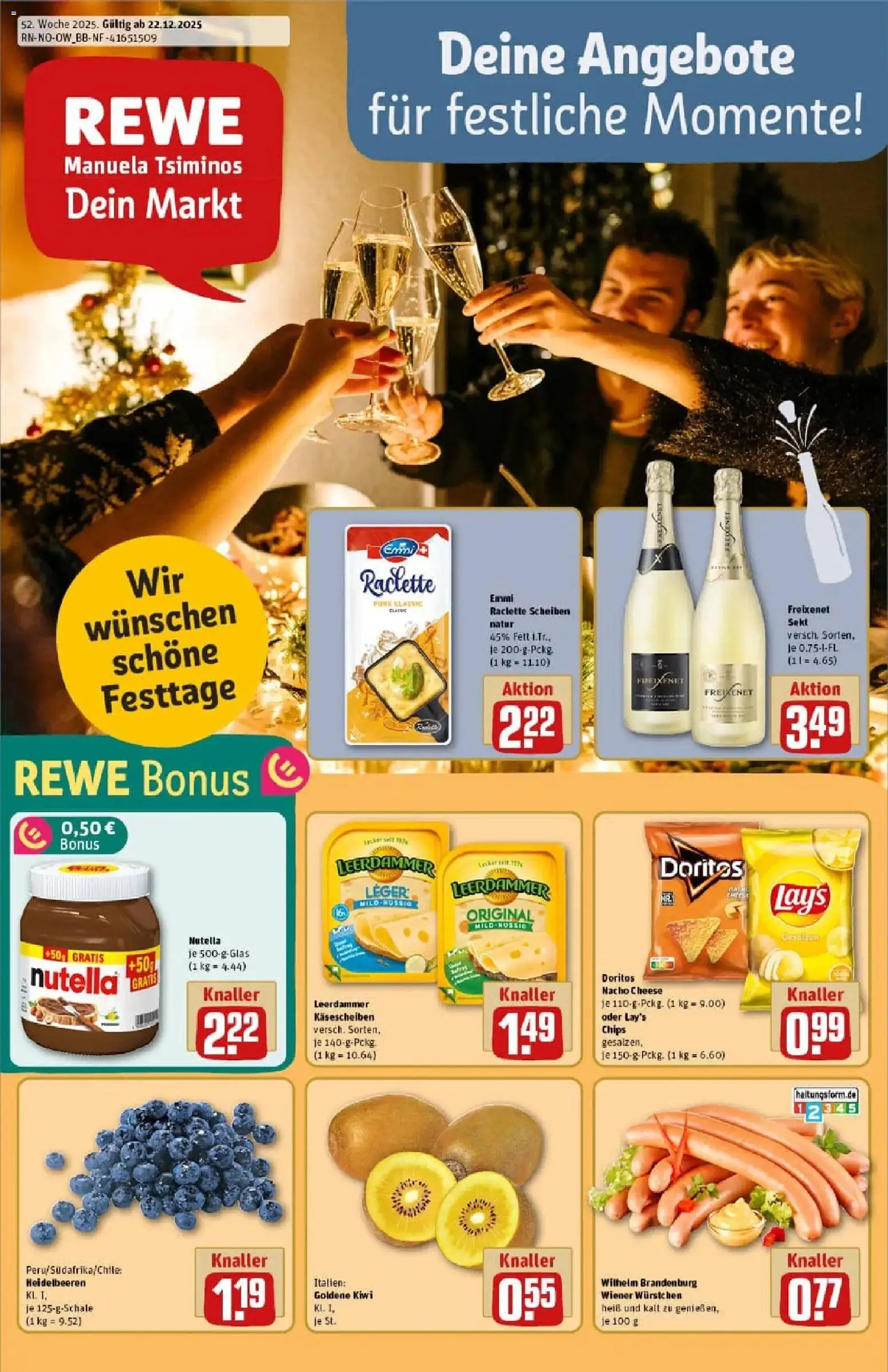 Vorschau von dem Prospekt des Geschäftes Rewe, gültig ab dem 22.12.2025 - Chips, Raclette, Nutella, Kiwi, Heidelbeeren, Sekt, Freixenet, Wiener wurstchen