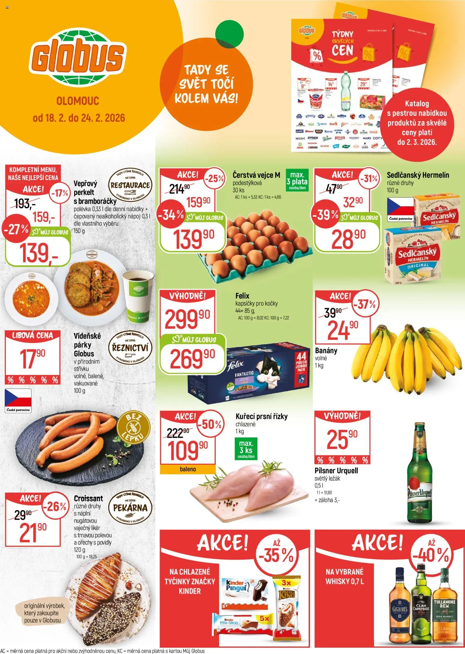 Náhled nabídky: Globus Olomouc platný od 18.02.2026 - Hermelín, Kapsičky pro kočky, Vaječný Likér, Tyčinky, Likér, Kuřecí prsní řízky, Vejce M, Kapsičky