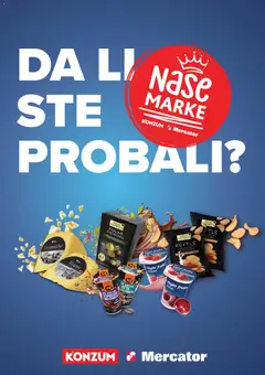 Pregled letka Da li ste probali NAŠE MARKE? trgovine Mercator vrijedi od 14.01.2026