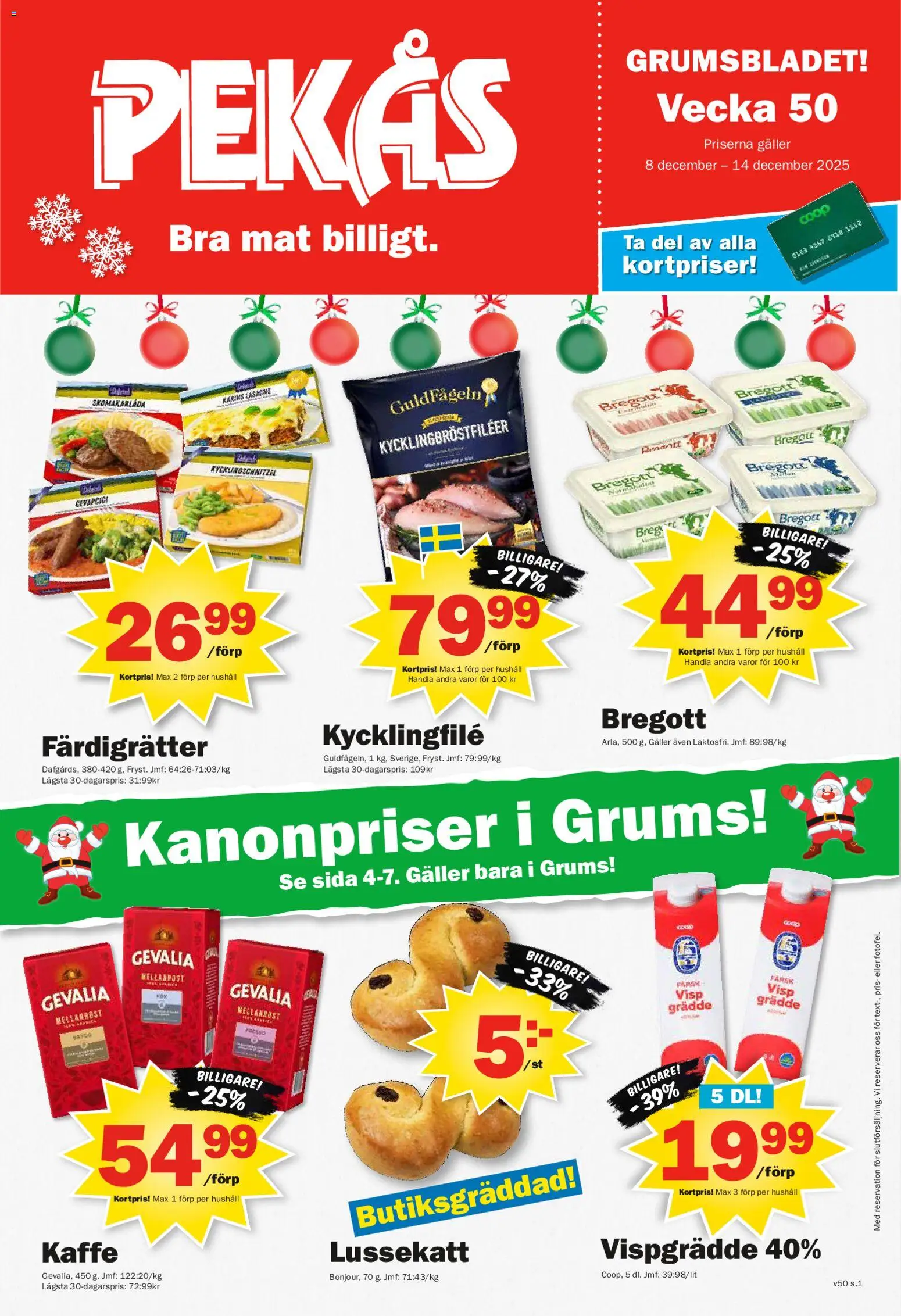 Förhandsgranska reklamblad Aktuella reklamblad Pekås - grums edition från butik Pekås gäller från 08/12/2025