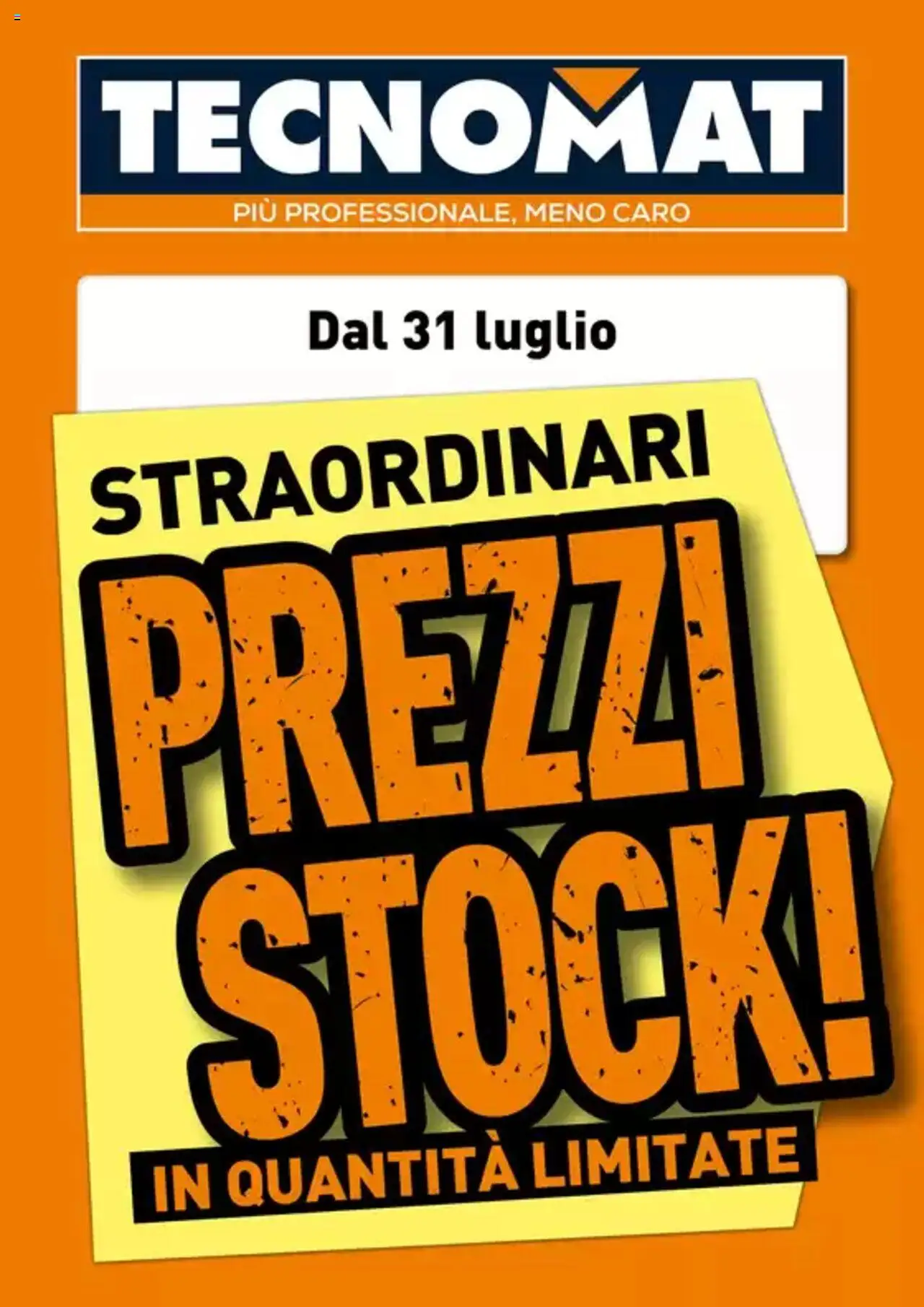 Volantino TECNOMAT valido da 31/07/2025 numero di pagina 1