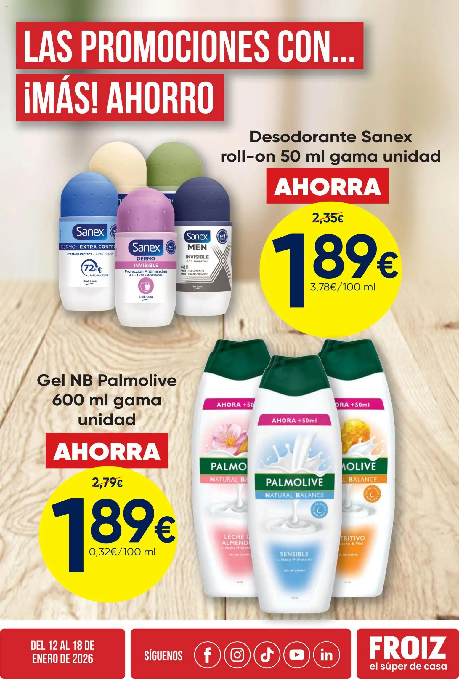 Vista previa del folleto de la tienda Froiz válido desde el 12/01/2026 - Ducha, Miel, Leche, Desodorante, Antitranspirante, Gel de ducha