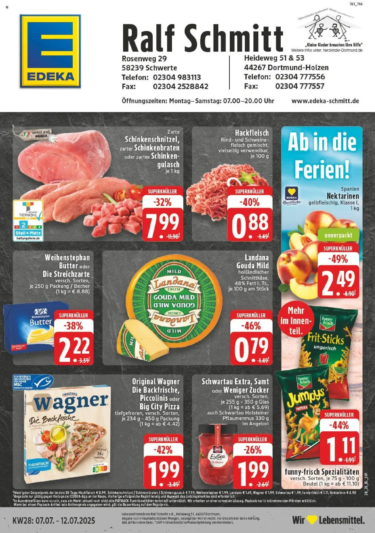 EDEKA Prospekt ab 06.07.2025 - Prospekt Schwerte - Holzen Online - Pizza, Uhr, Telefon, Fleisch, Paprika, Zucker, Nektarinen, Gouda