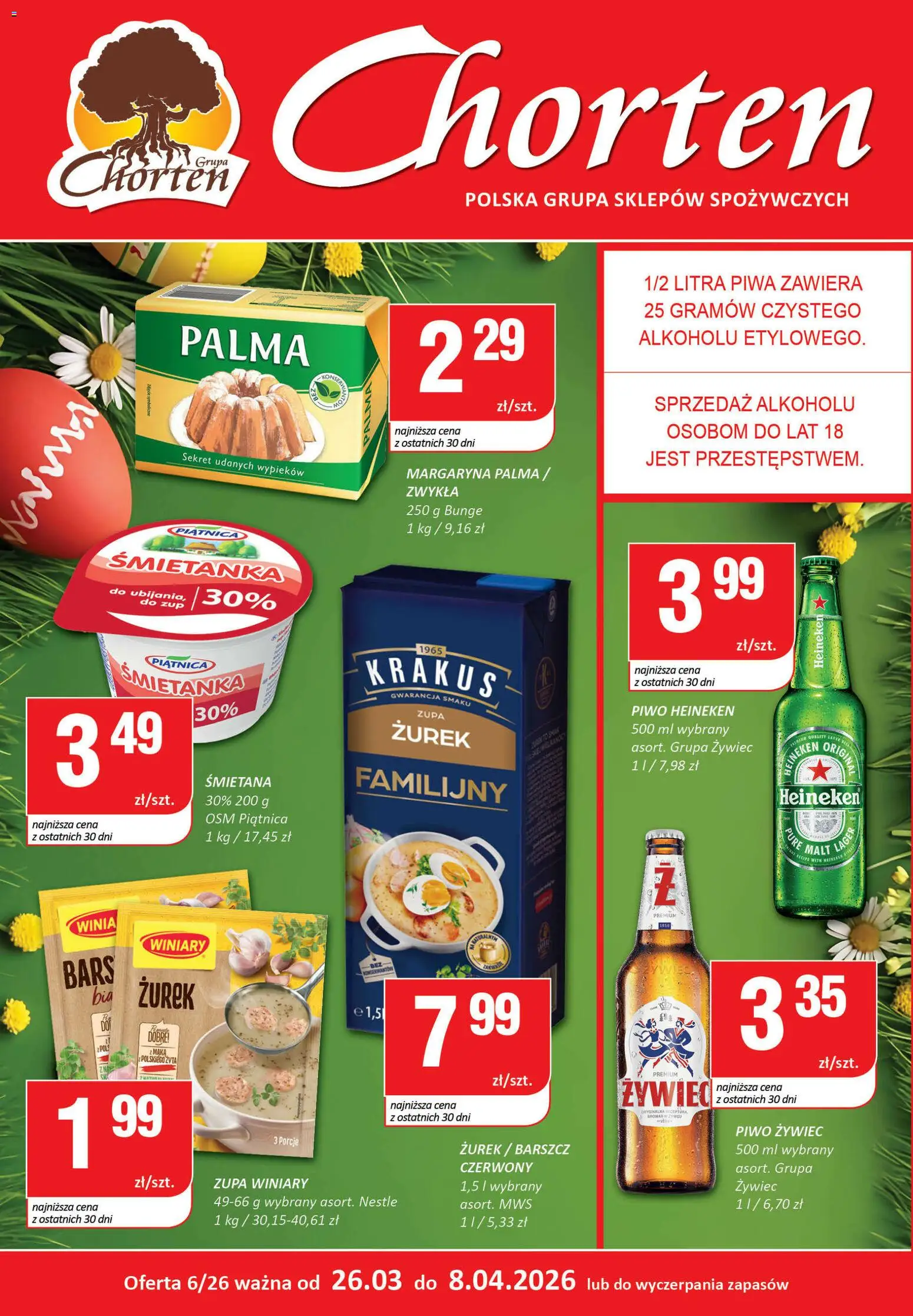 Pogląd gazetki "Chorten gazetka - Plakat" ze sklepu Chorten ważnej od 26.03.2026 - Piwo, Zurek, Zupa, Palma, Heineken, Piątnica, Margaryna, Piwo Heineken