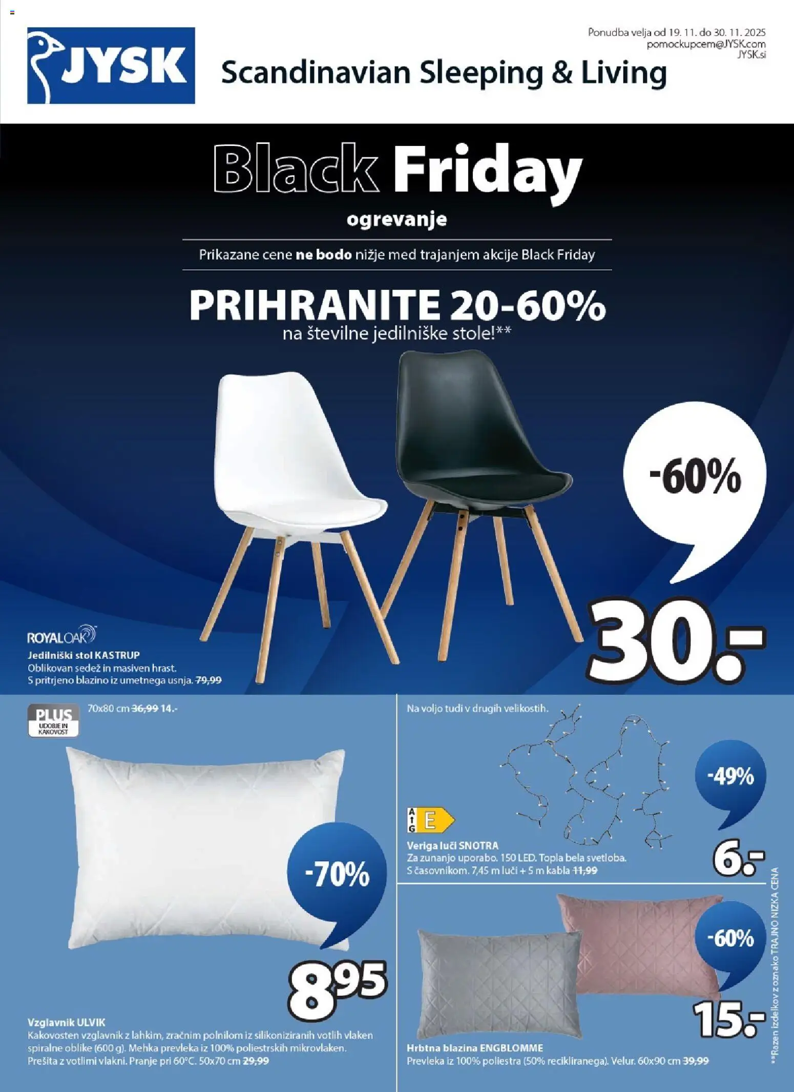 Predogled kataloga iz trgovine JYSK veljaven od 19.11.2025