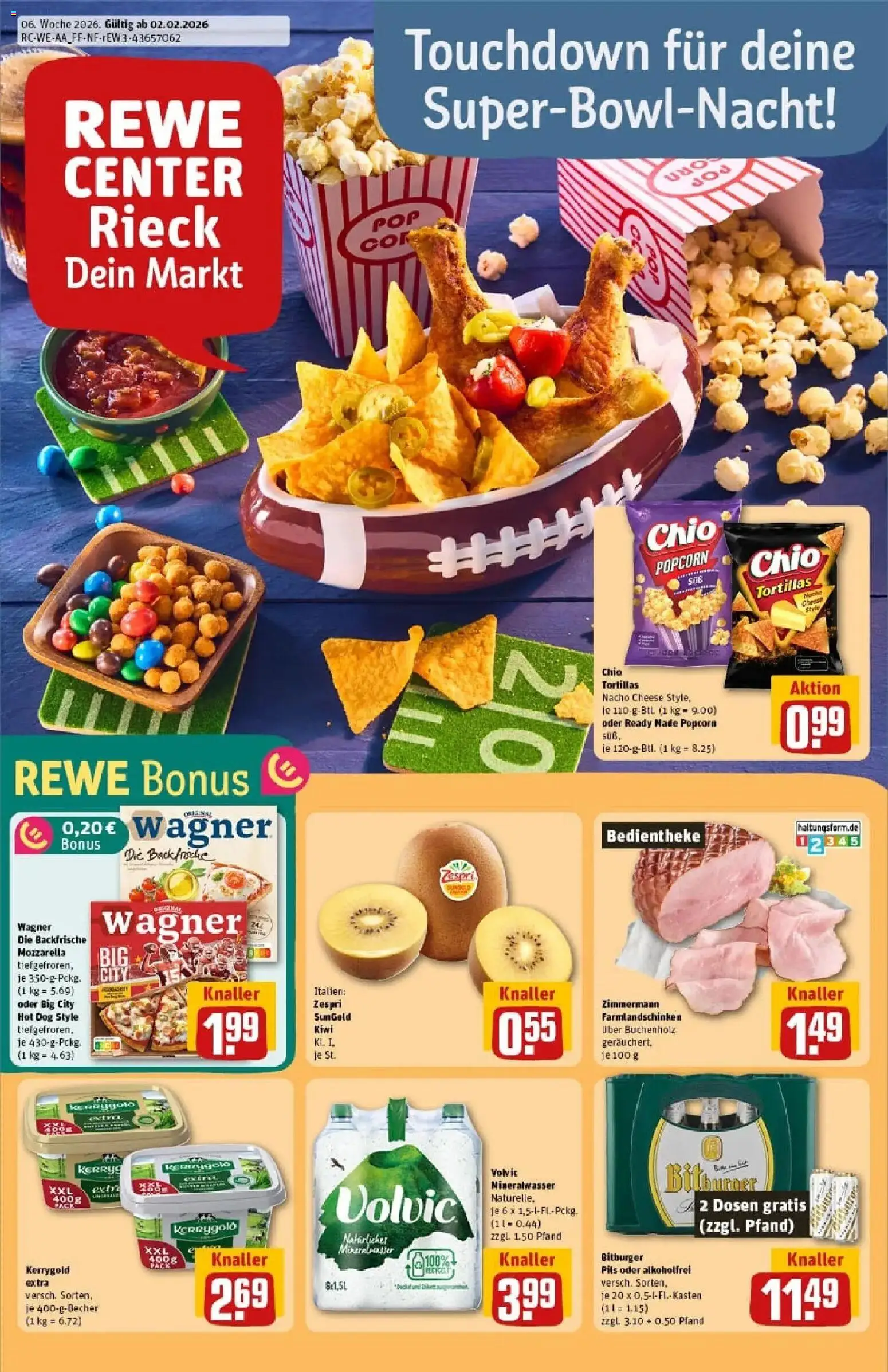 Vorschau von dem Prospekt des Geschäftes Rewe, gültig ab dem 02.02.2026 - Pizza, Butter, Kiwi, Mozzarella, Mineralwasser, Bitburger, Volvic, Chio tortillas