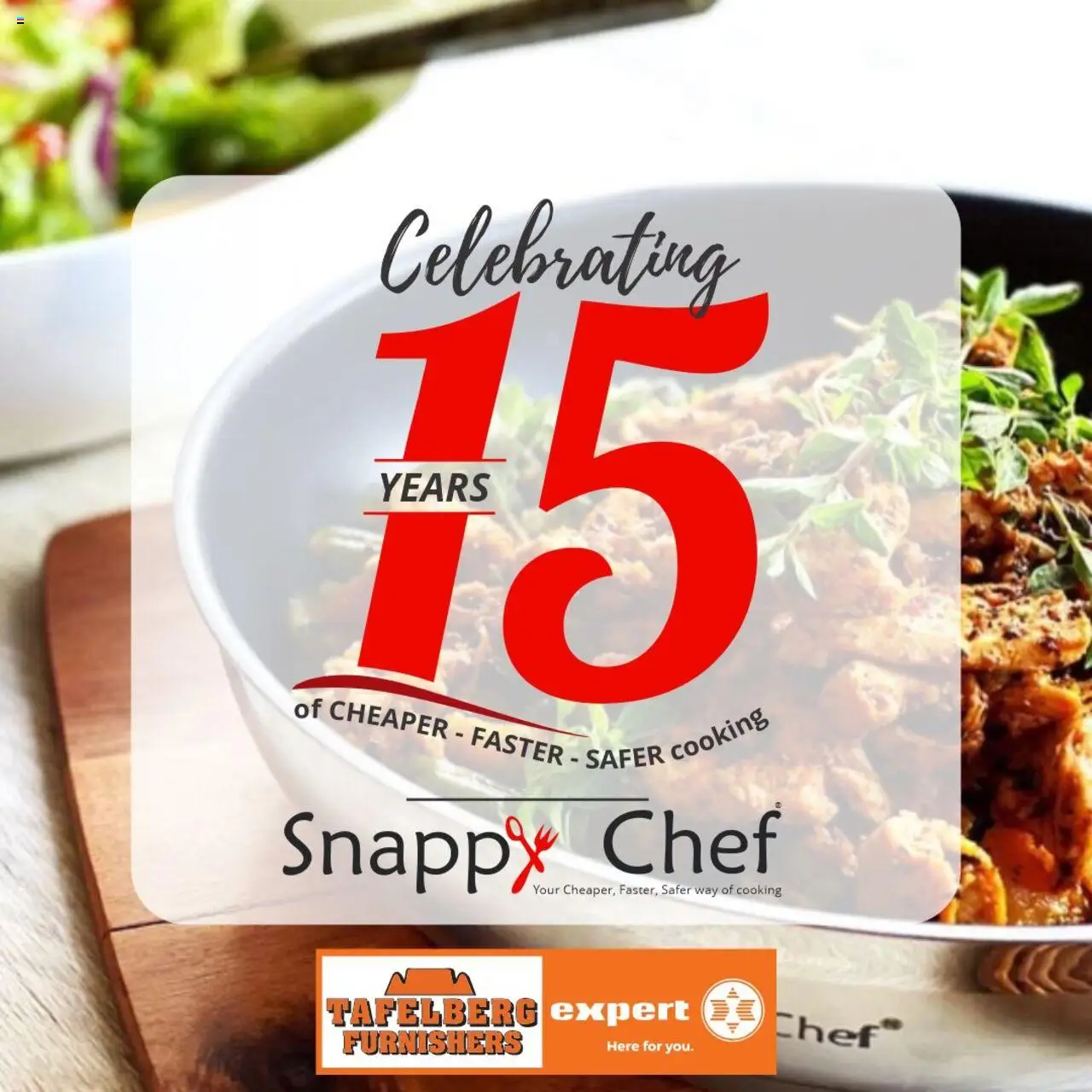 Tafelberg Furnishers Snappy Chef Promotion from from Thursday 17/07/2025 > Promotions