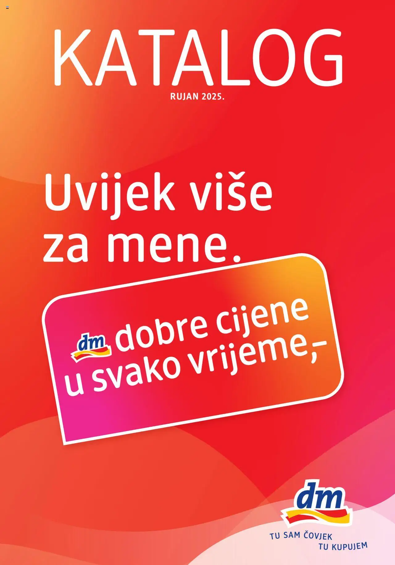 DM aktualni Katalog vrijedi od 01.09.2025 - tjedna akcija broj stranice 1