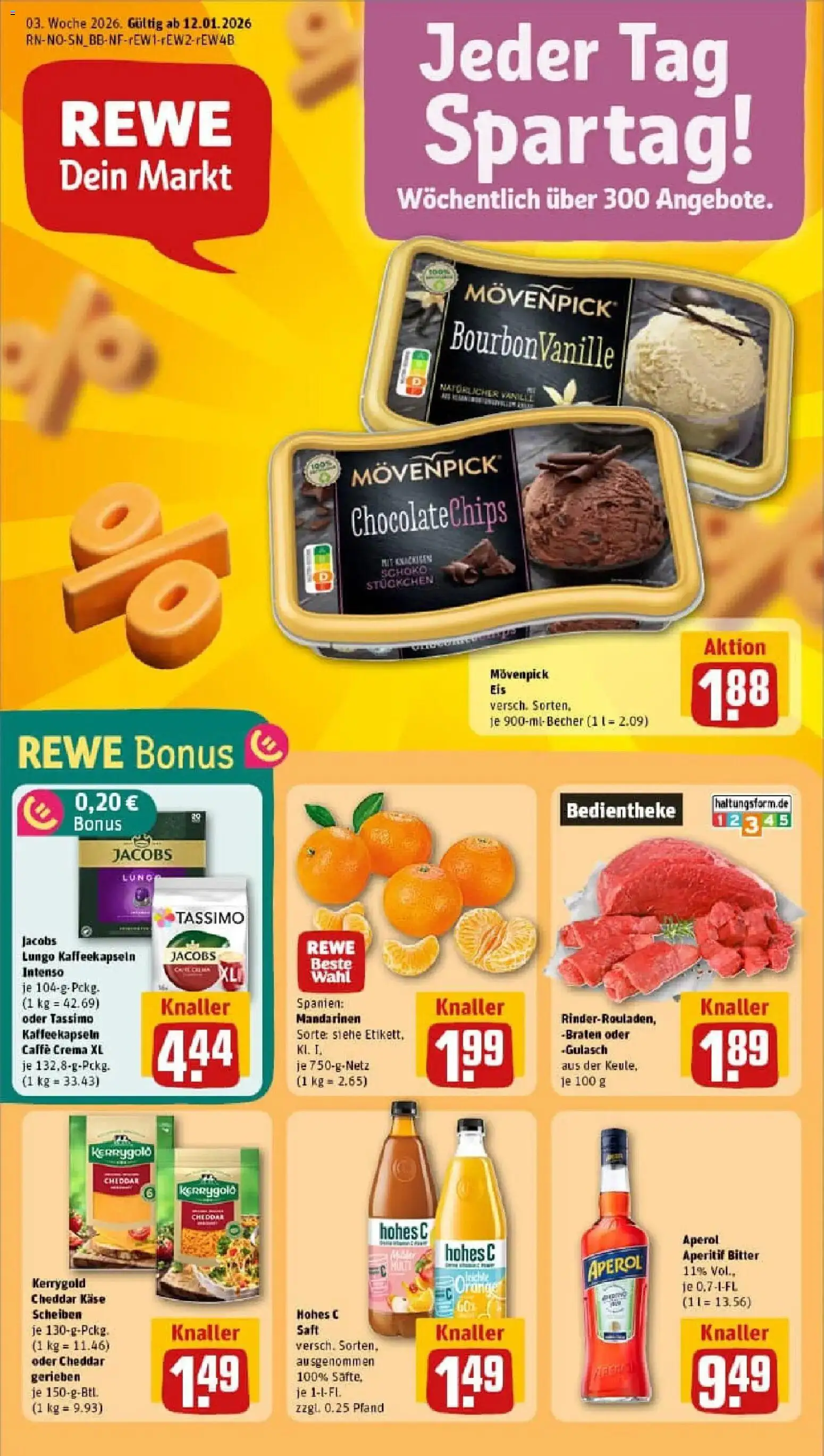 Vorschau von dem Prospekt des Geschäftes Rewe, gültig ab dem 11.01.2026 - Eis, Käse, Aperol, Tassimo, Mandarinen, Movenpick eis, Saft, Hohes c
