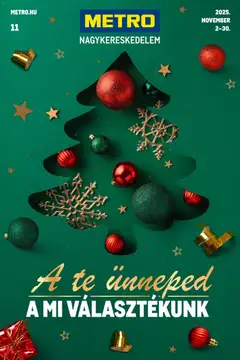 Metro - Ünnepi katalógus megtekintése, amely érvényes 2025.11.02.-től