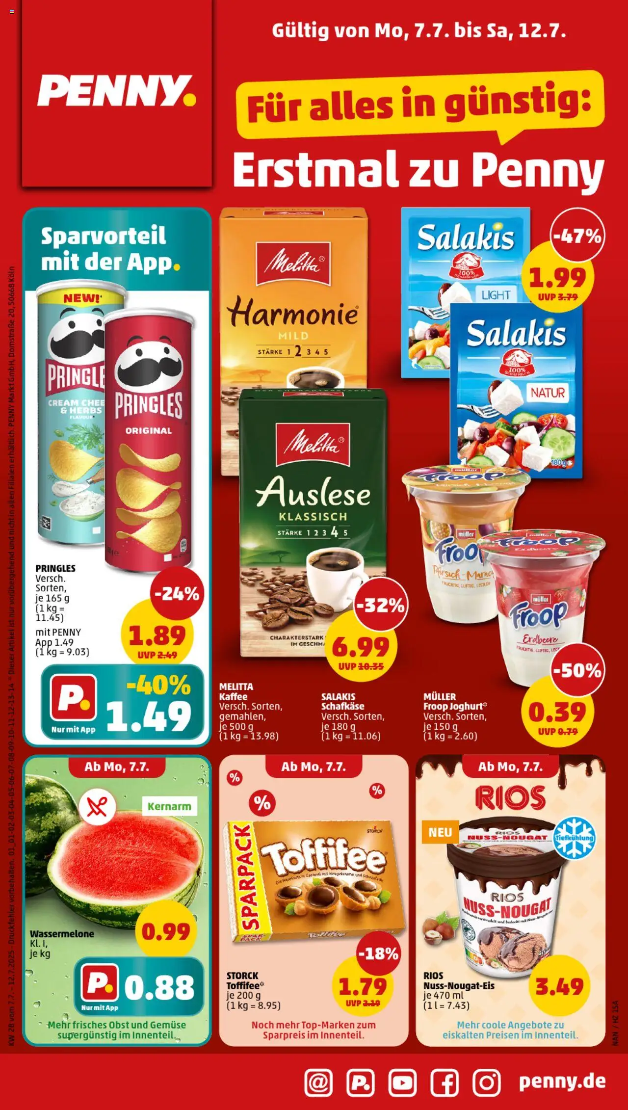Vorschau von dem Prospekt des Geschäftes Penny, gültig ab dem 07.07.2025 - Kaffee, Chips, Joghurt, Obst, Pfirsich, Toffifee, Froop, Salakis