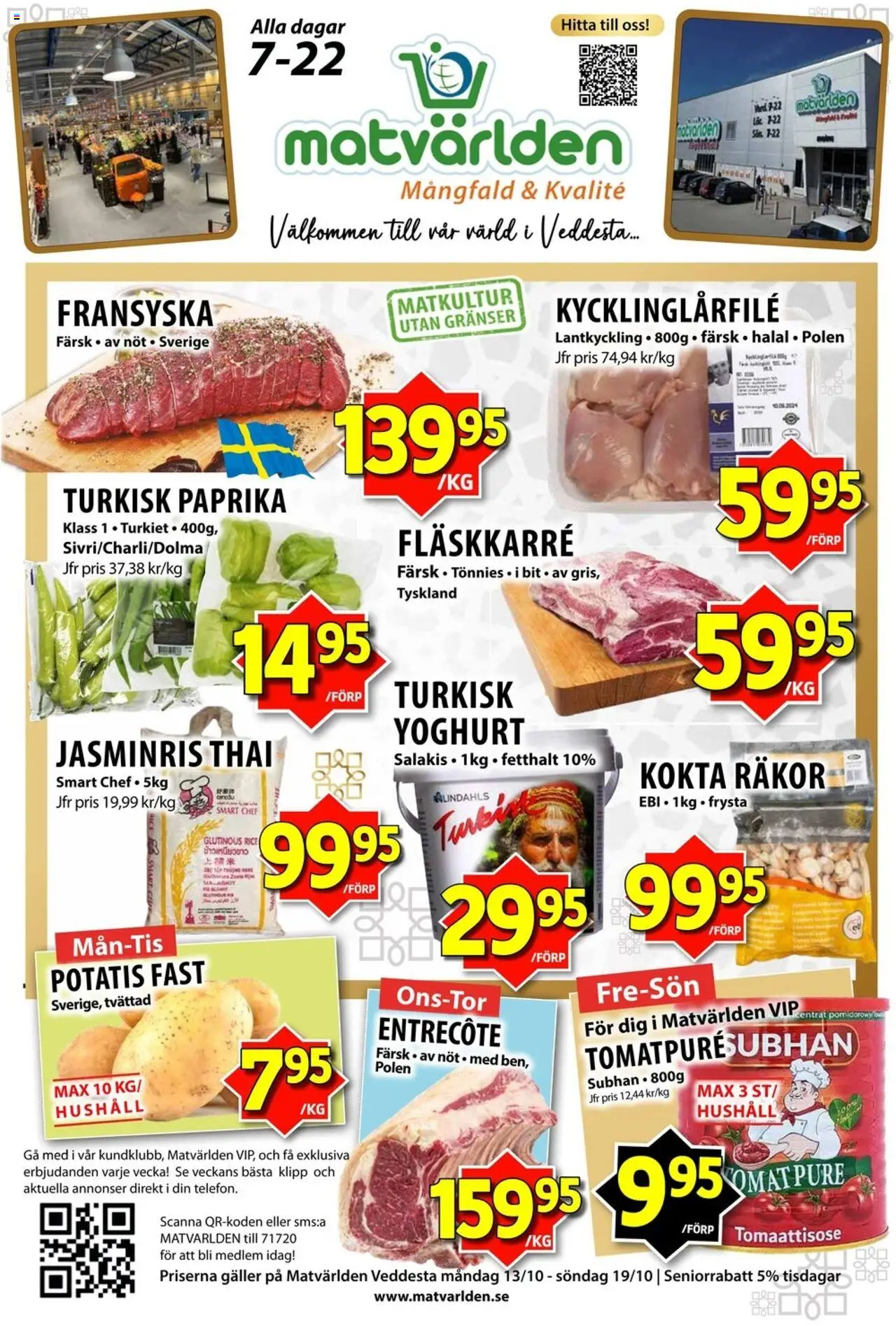 Aktuella reklamblad Matvärlden veddesta är giltig 13/10 2025 > Veckans Erbjudanden gäller från 13/10/2025 till 19/10/2025 sidnummer 1