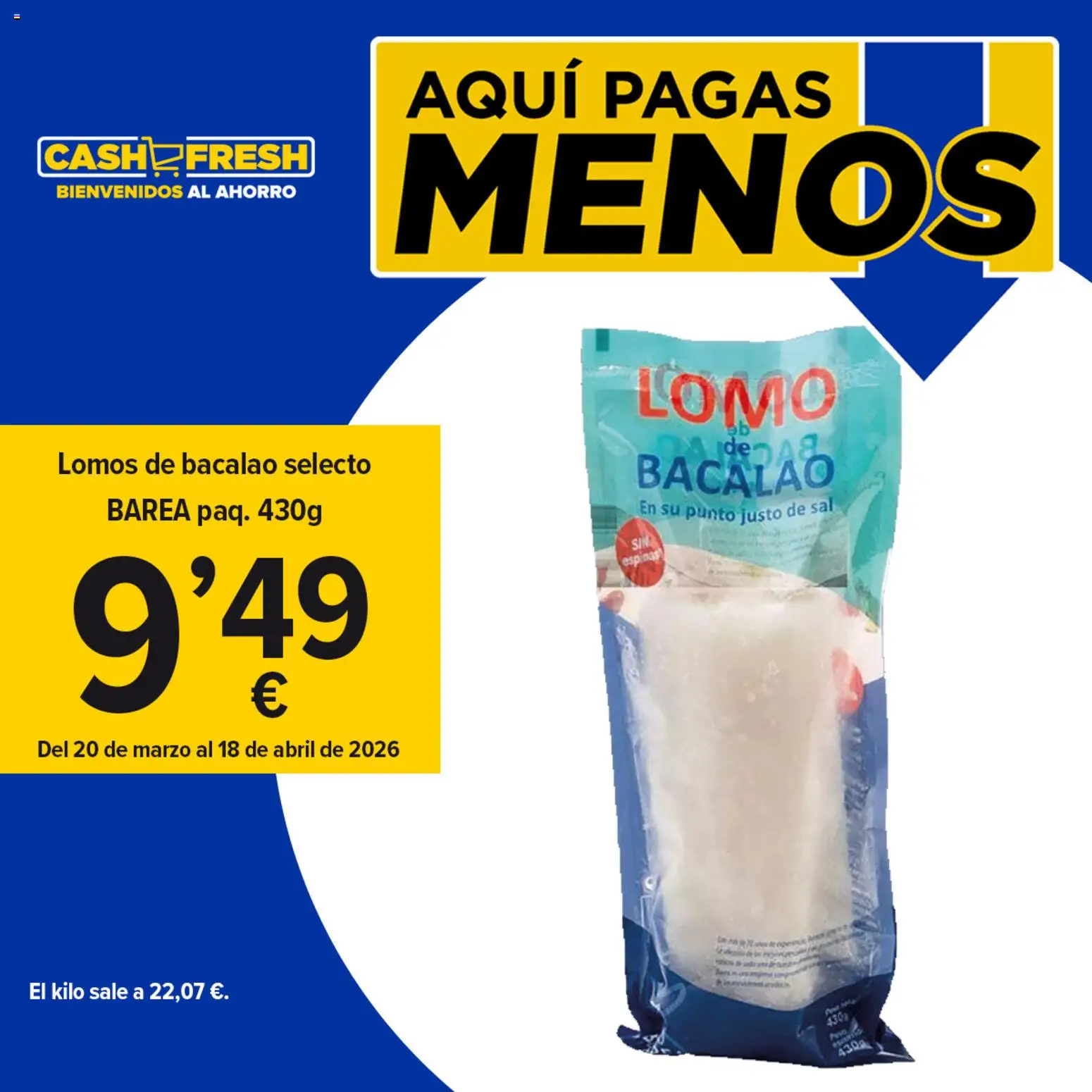 Vista previa del folleto de la tienda Cash Fresh válido desde el 23/03/2026 
