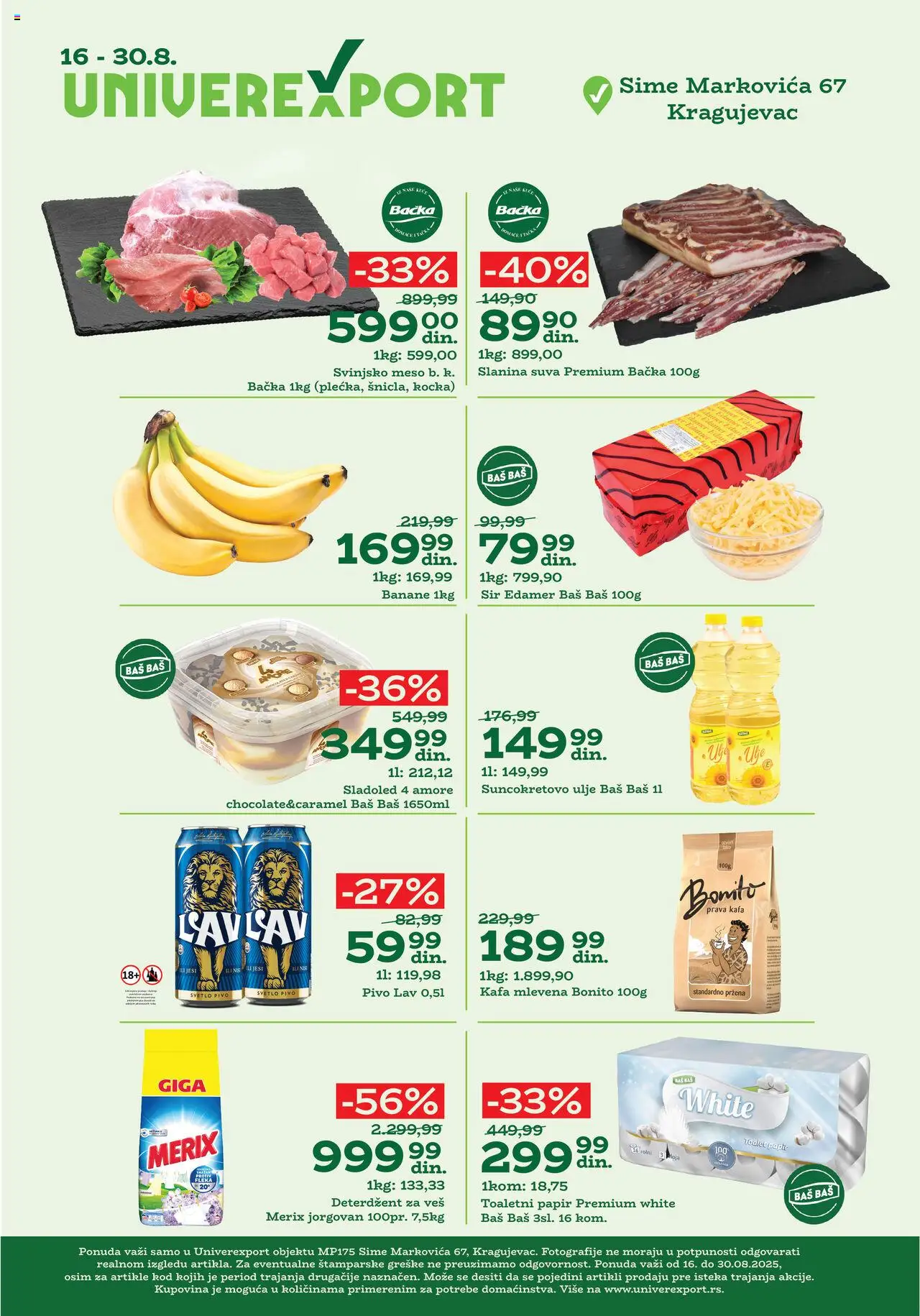 Univerexport katalog važi od 16.08.2025 - stranica 1 - Sladoled, Pivo, Meso, Slanina, Banane, Edamer, Suncokretovo ulje, Svinjsko meso