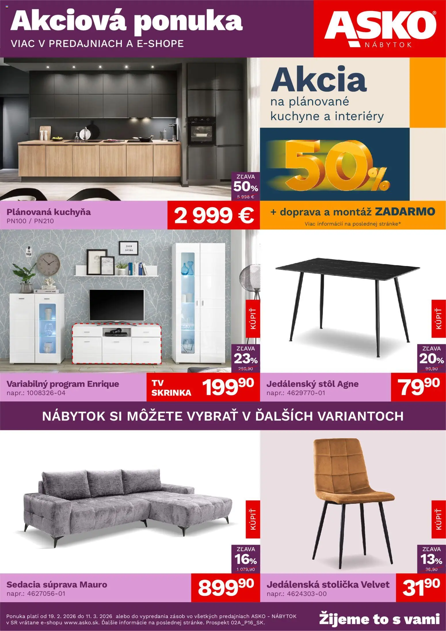 Náhľad ASKO nábytok letáku platného od 19.02.2026 - Kuchyňa, Kuchyne, Sedacia súprava, Stolička, Stôl, Skrinka, Jedálenský stôl, Jedálenská stolička