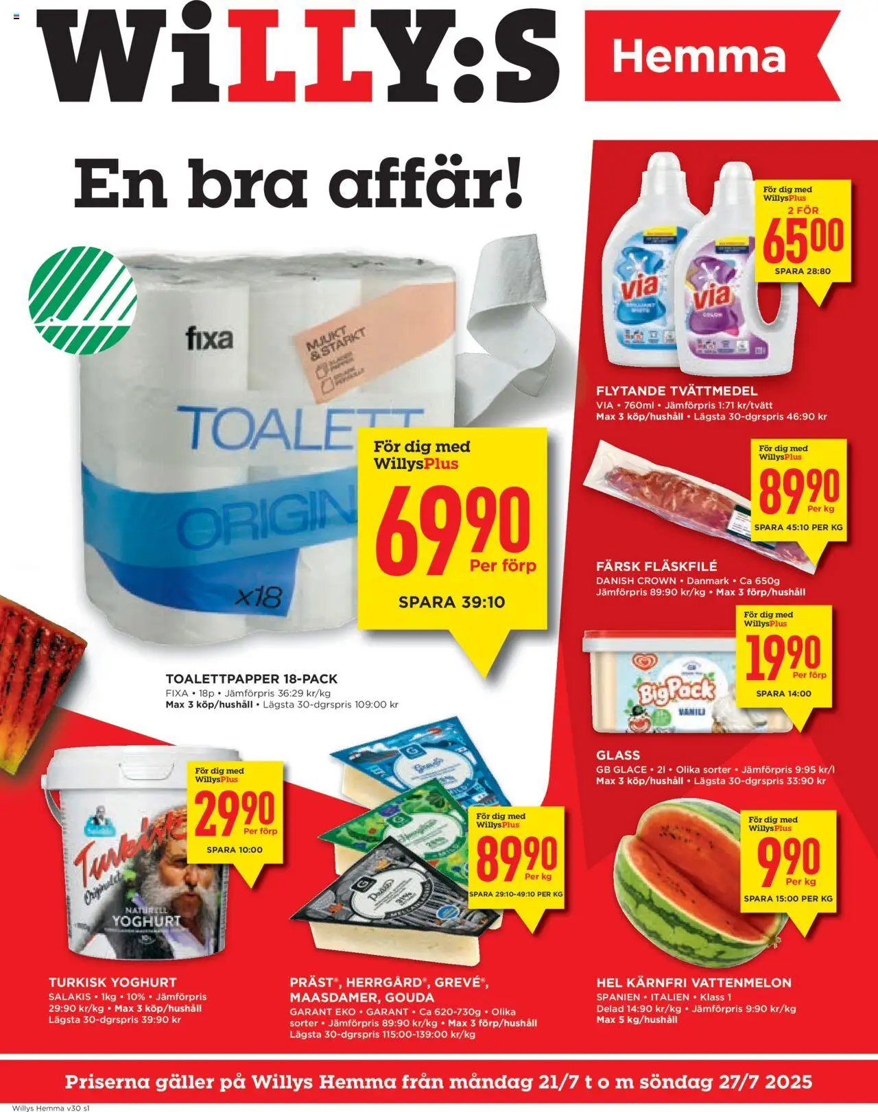 Aktuella reklamblad Willys Hemma är giltig 21/07 2025 > Veckans Erbjudanden gäller från 21/07/2025 till 27/07/2025 sidnummer 1 - Glass, Toalett, Tvättmedel, Yoghurt, Toalettpapper, Galler, Vattenmelon, Fläskfilé