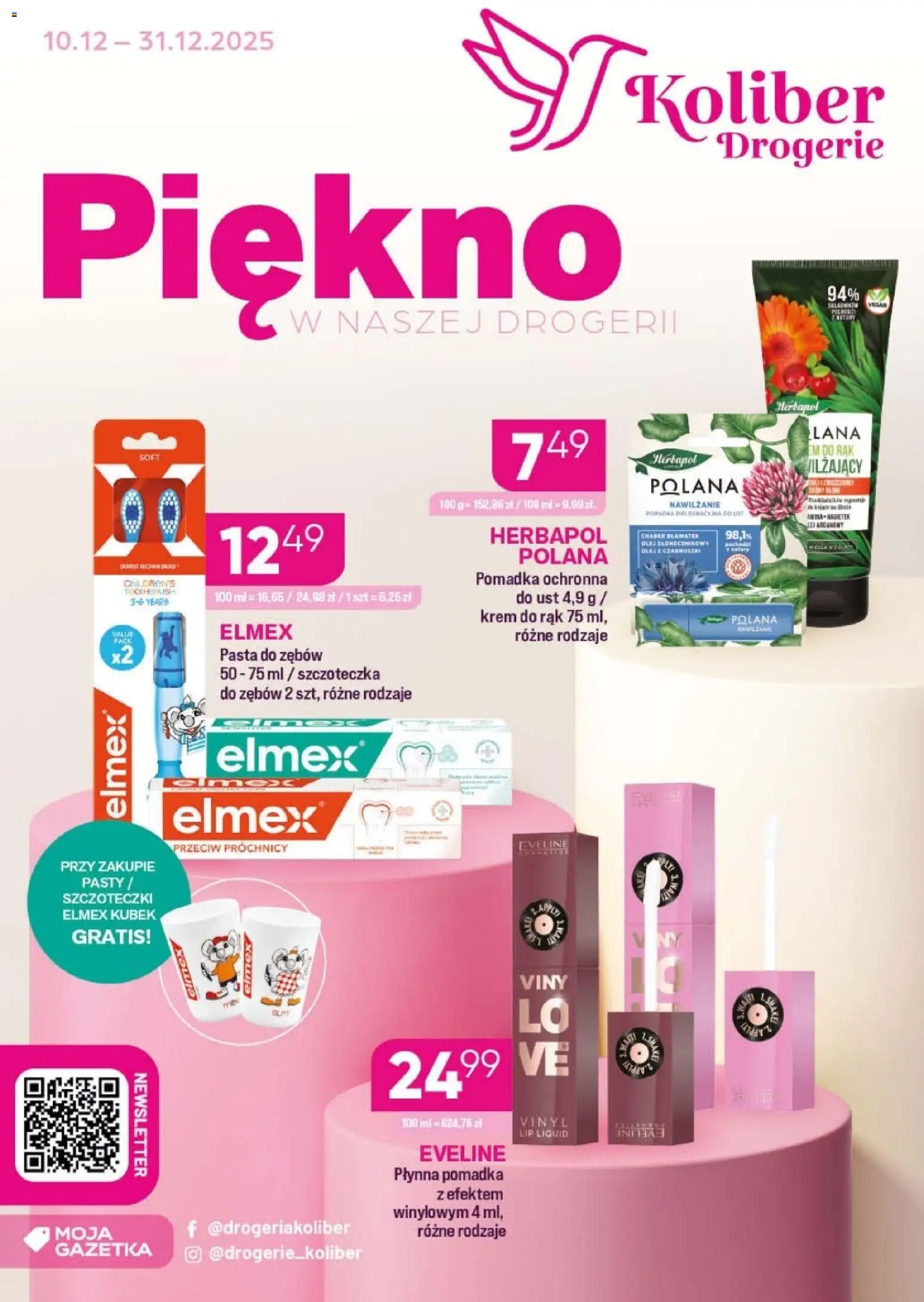 Pogląd gazetki "Gazetka" ze sklepu Koliber ważnej od 10.12.2025 - Pasta, Krem, Olej, Pasta do zębów, Krem do rąk, Szczoteczka do zębów, Pomadka, Olej słonecznikowy
