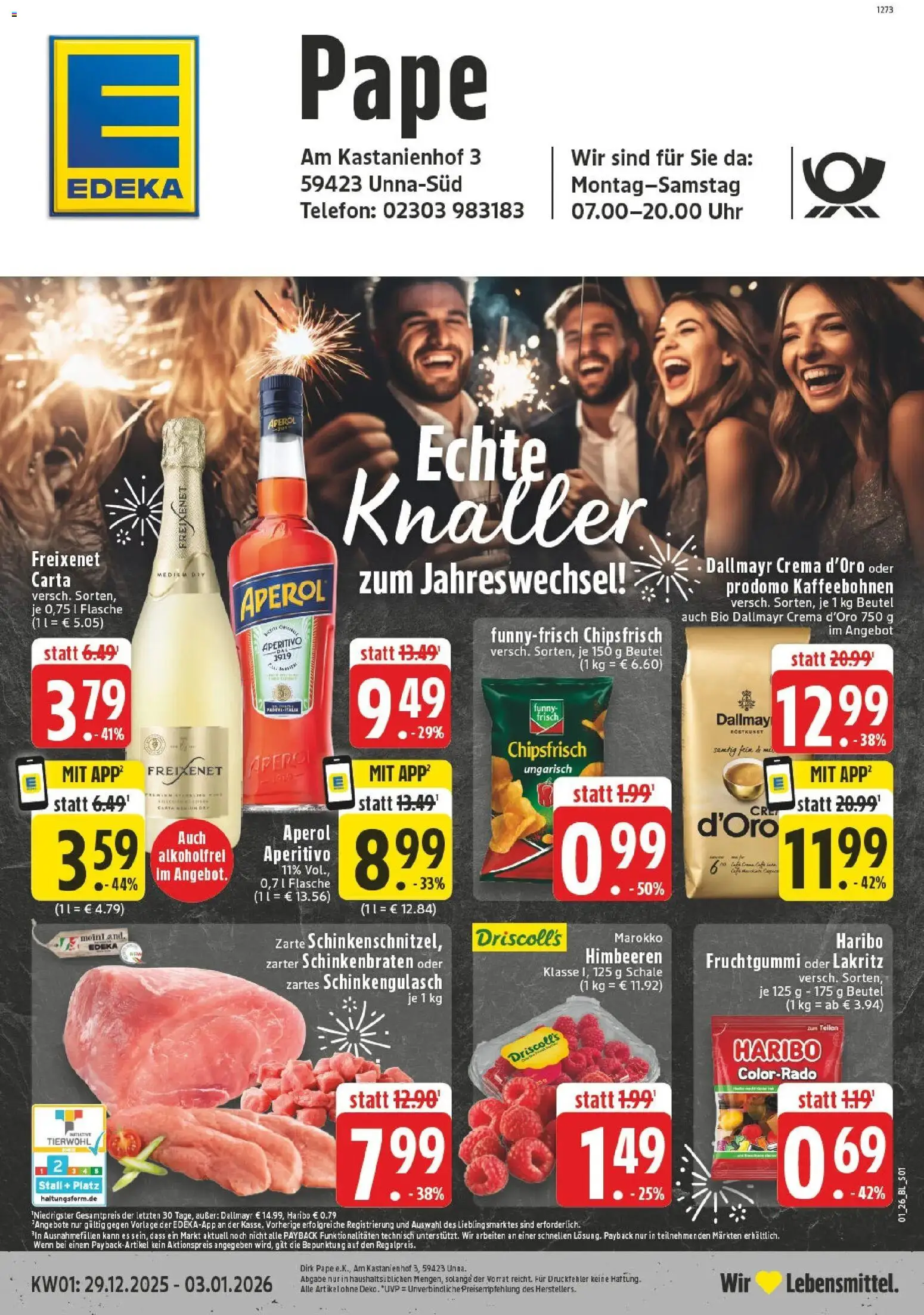 Vorschau von dem Prospekt des Geschäftes Edeka, gültig ab dem 28.12.2025 - Chips, Telefon, Haribo, Aperol, Himbeeren, Dallmayr, Funny frisch, Freixenet