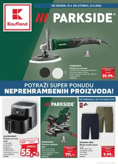 Pregled letka Kaufland Katalog Parkside trgovine Kaufland vrijedi od 15.04.2026