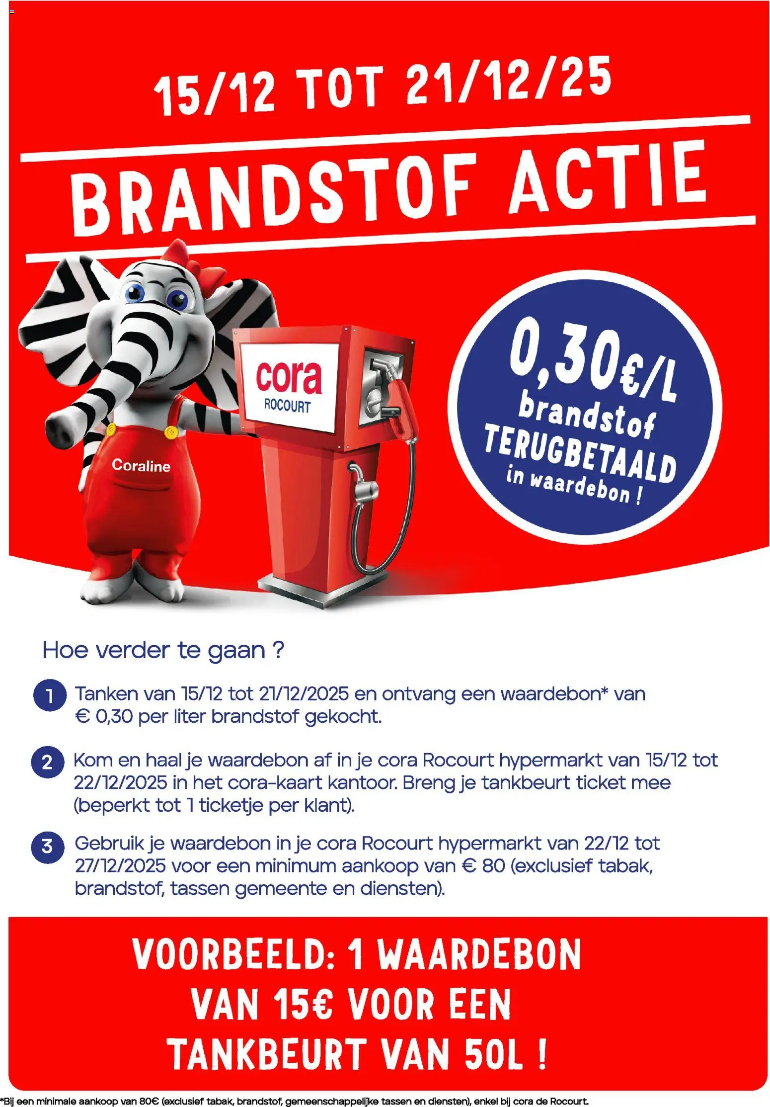Voorbeeld van Brandstof actie bij cora Rocourt van winkel Cora geldig vanaf 15/12/2025