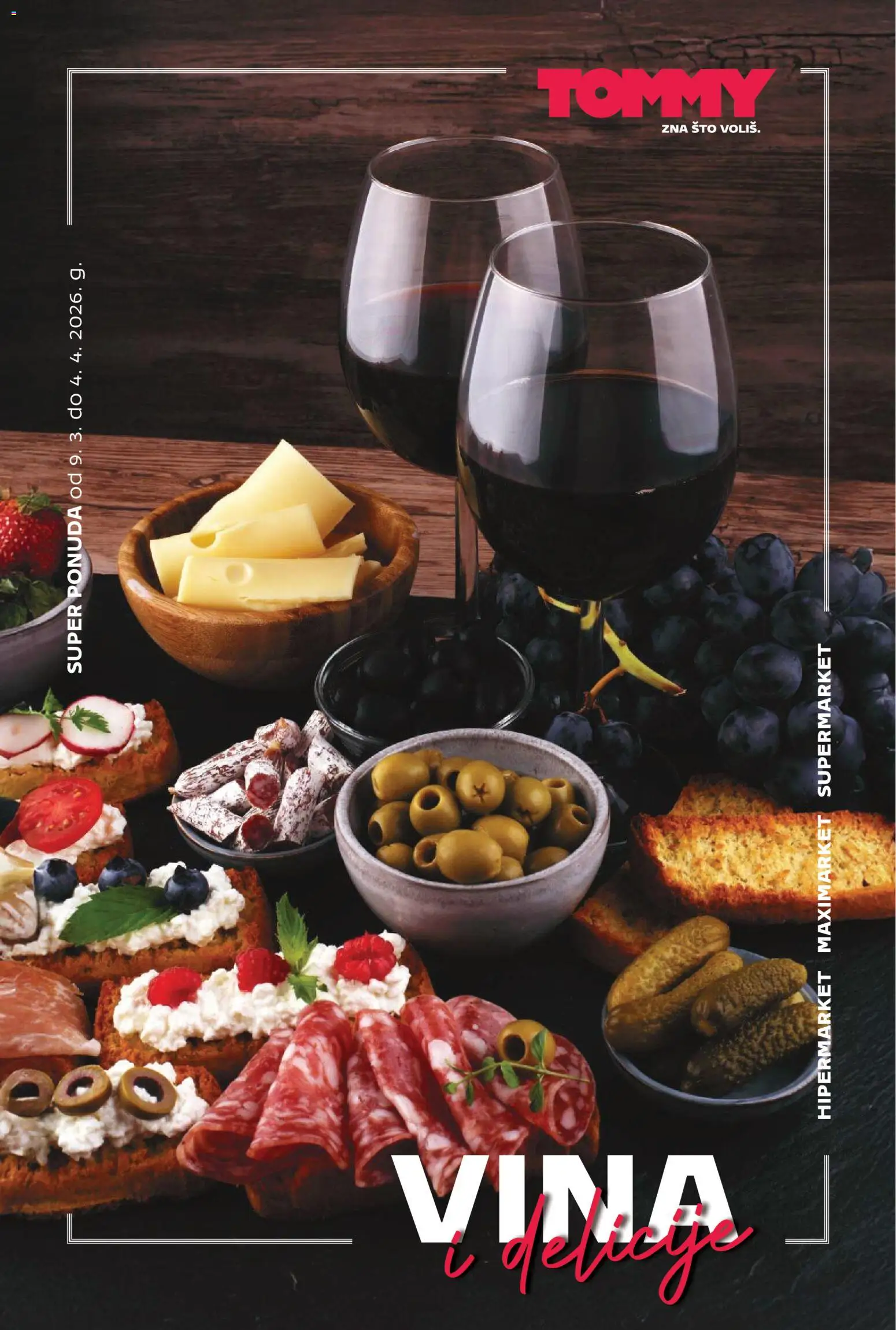 Pregled letka Tommy Super ponuda vina i delicija trgovine Tommy vrijedi od 09.03.2026