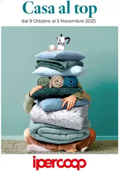 Anteprima dell'opuscolo Casa al top dal negozio Ipercoop valido da 08/10/2025