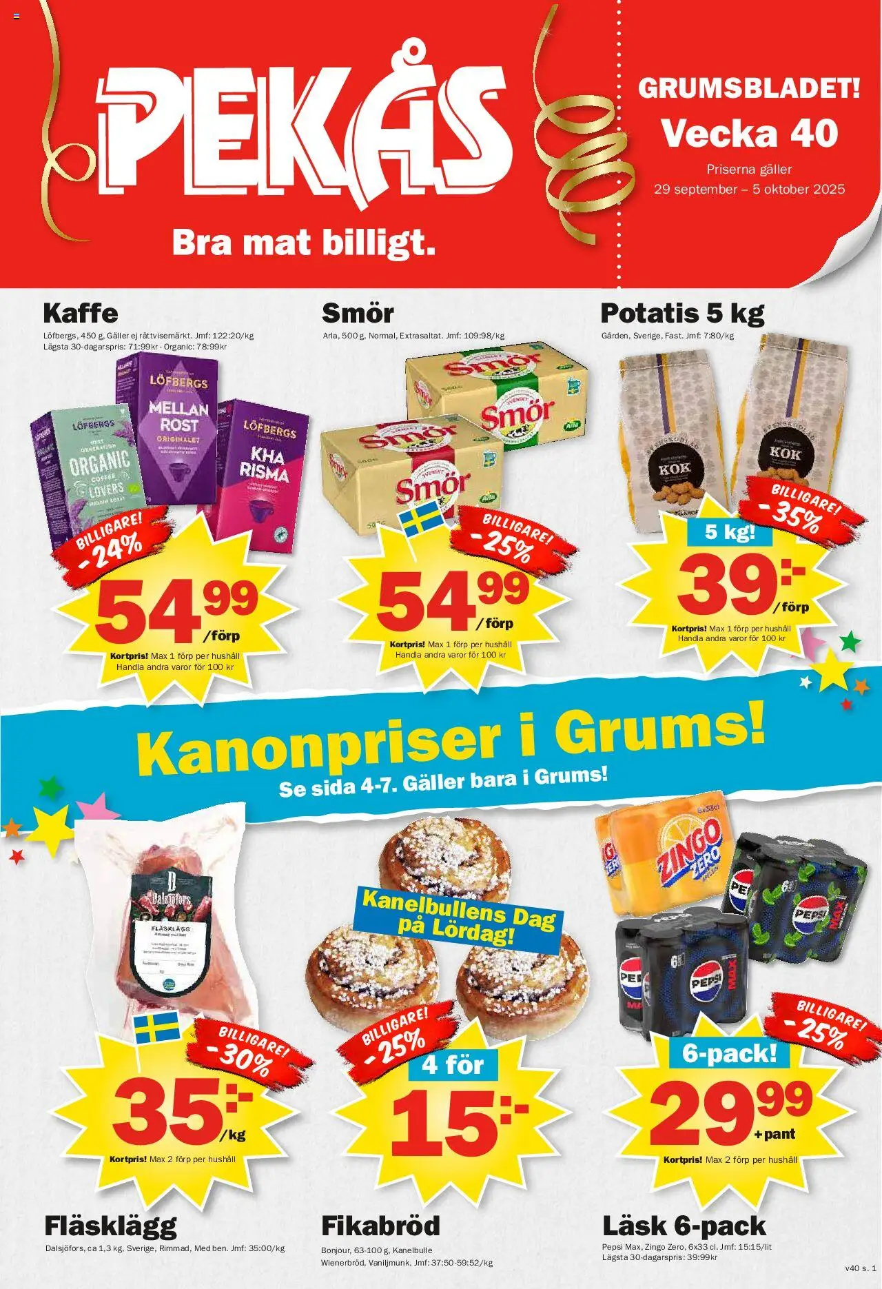 Aktuella reklamblad Pekås - grums edition är giltig 29/09 2025 > Veckans Erbjudanden gäller från 29/09/2025 till 05/10/2025 sidnummer 1