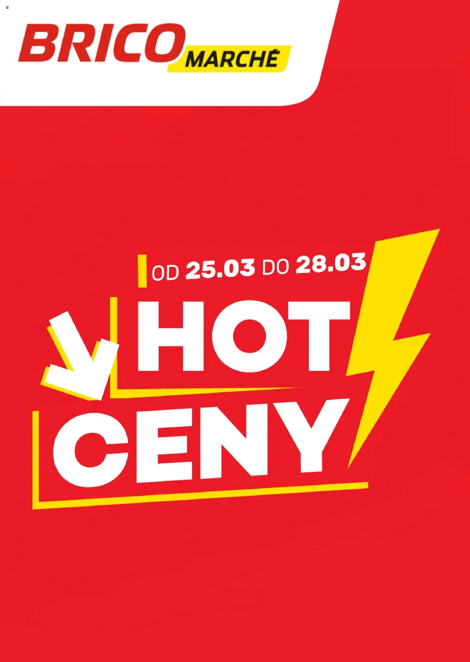 Pogląd gazetki "Brico Marché gazetka - Hot ceny" ze sklepu Brico Marché ważnej od 25.03.2026