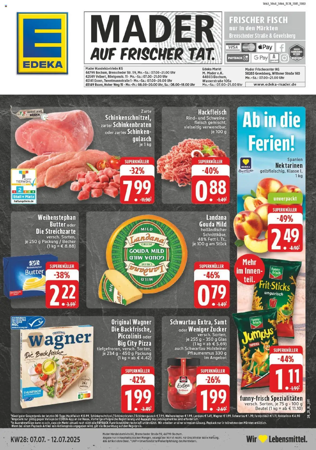 EDEKA Prospekt ab 06.07.2025 - Prospekt Gevelsberg Online - Chips, Uhr, Butter, Gulasch, Thunfisch, Piccolinis, Schinken, Weihenstephan butter