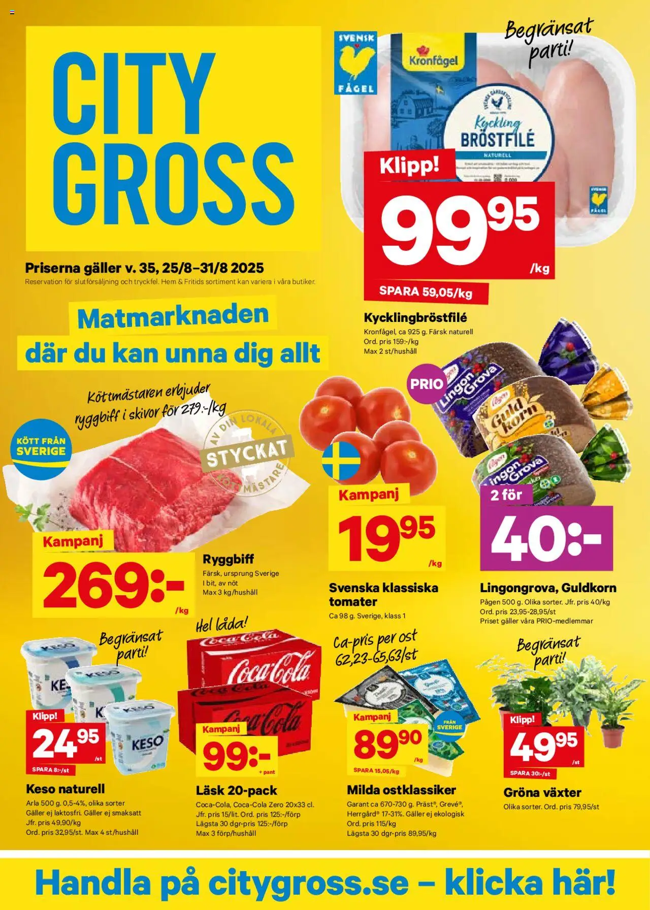 Aktuella reklamblad City Gross är giltig 25/08 2025 > Veckans Erbjudanden gäller från 25/08/2025 till 31/08/2025 sidnummer 1