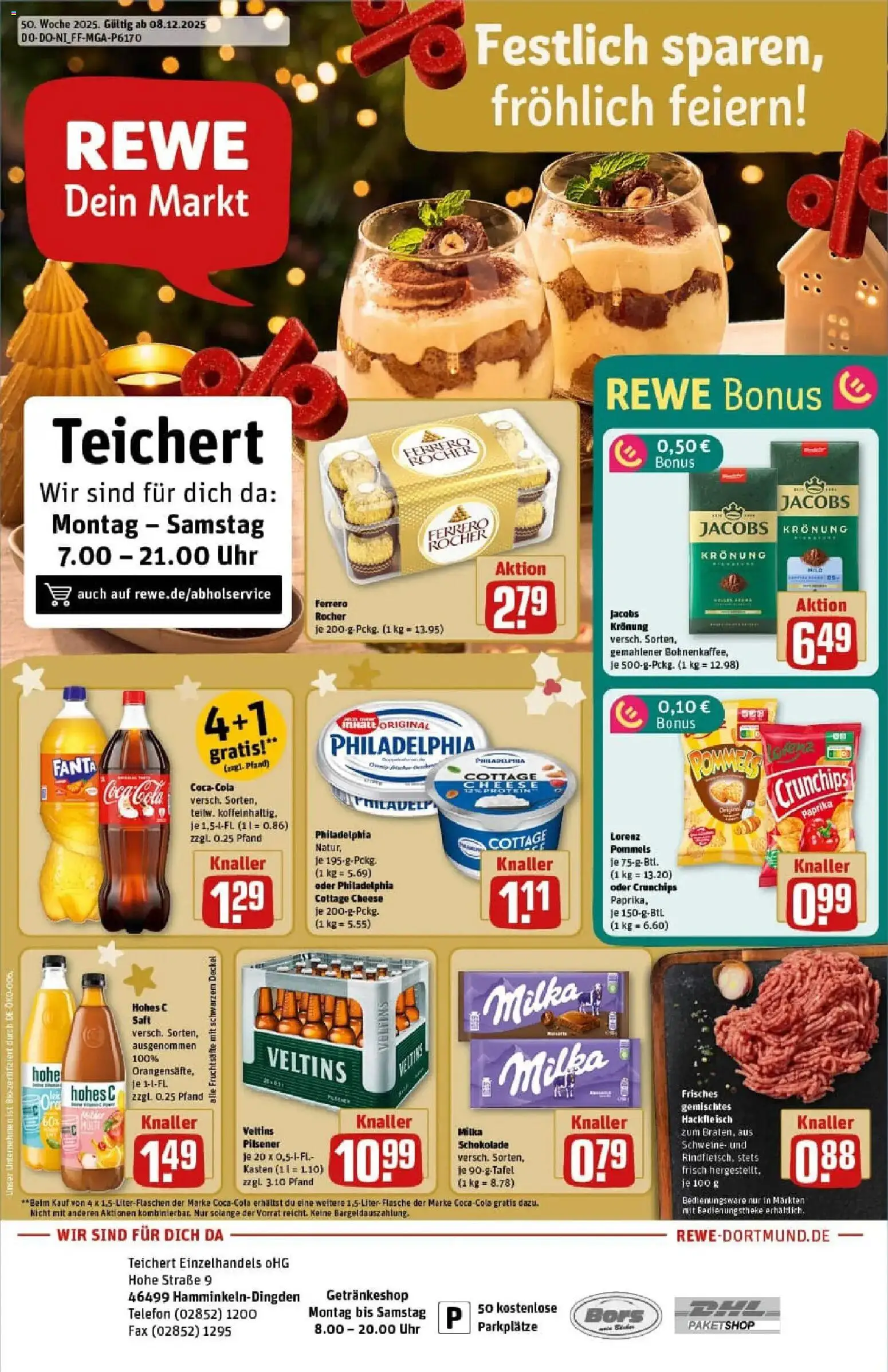 Vorschau von dem Prospekt des Geschäftes Rewe, gültig ab dem 07.12.2025 - Chips, Telefon, Schokolade, Philadelphia, Milka schokolade, Milka, Saft, Hohes c