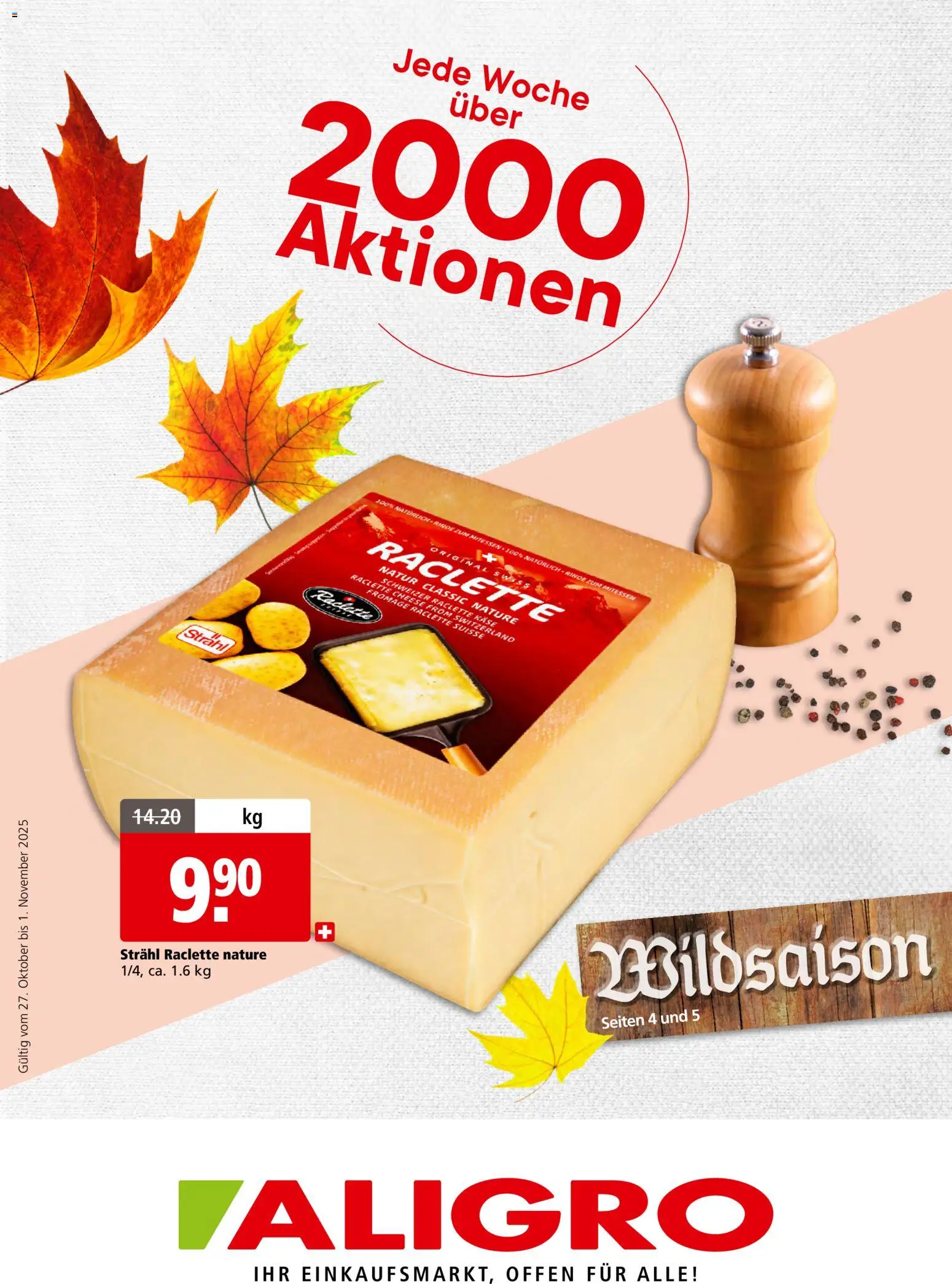 Aligro Aktionen Wildsaison Schlieren, Gossau SG, Frauenfeld, Rapperswil-Jona, Sargans, Bern, Brüttisellen, Pratteln, Emmen, Spreitenbach ab 27.10.2025 - Seitennummer 1