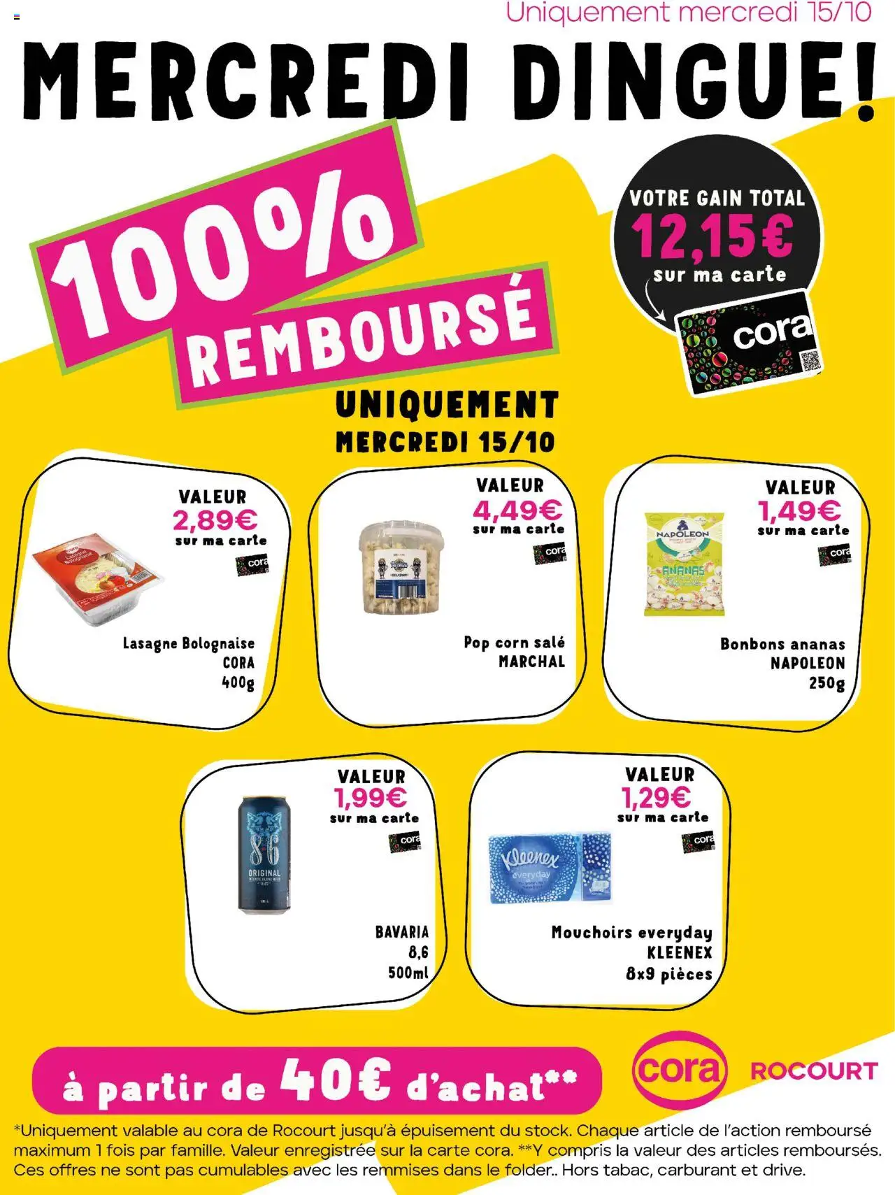 Cora shop Les offres 100% remboursés chez cora Rocourt geldig vanaf 15/10/2025 - Paginanummer 1