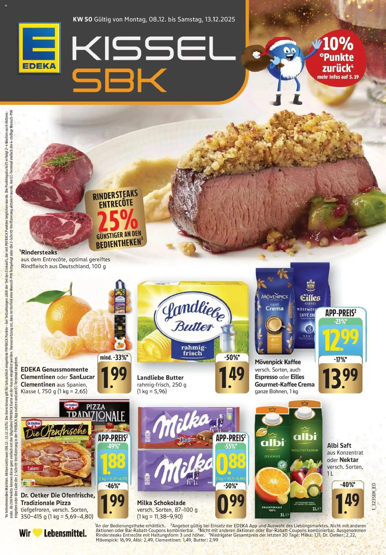 Vorschau von dem Prospekt des Geschäftes Edeka, gültig ab dem 08.12.2025 - Butter, Schokolade, Steak, Salami, Rindfleisch, Saft, Landliebe butter, Movenpick kaffee